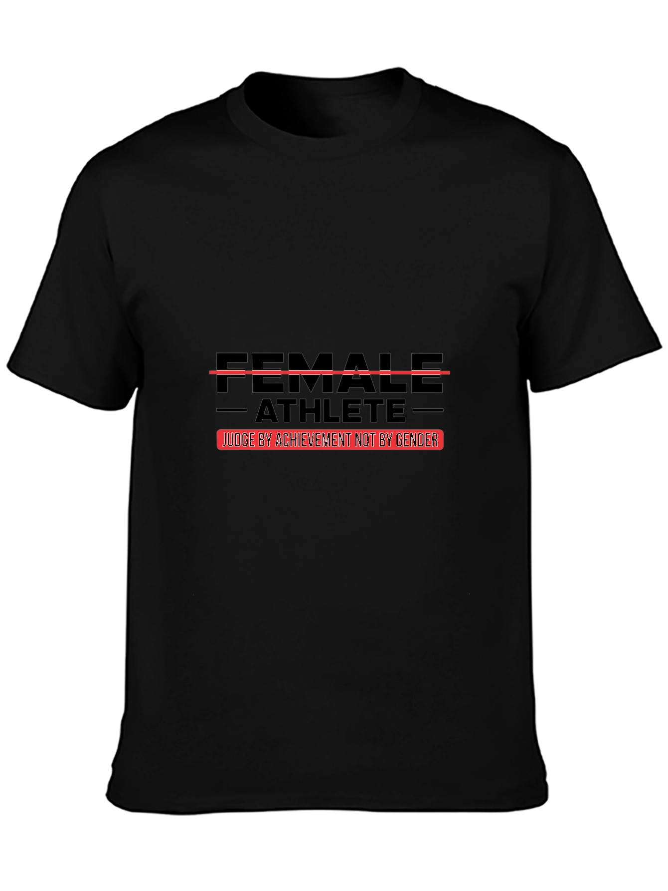 Female Athlete Judge by Achievement T-Shirt