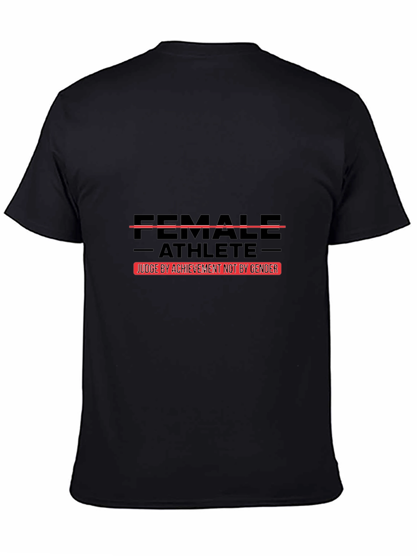 Female Athlete Judge by Achievement T-Shirt