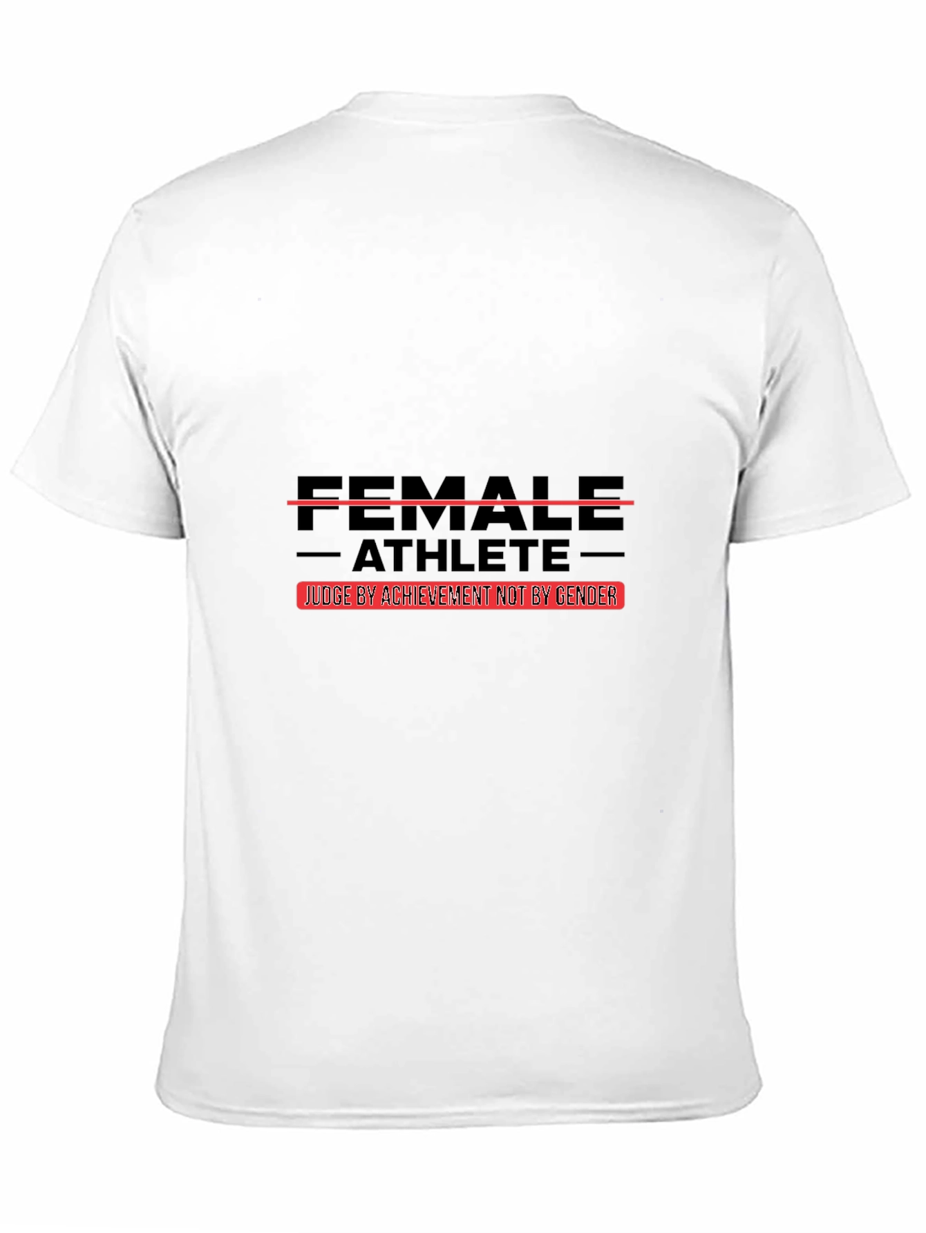 Female Athlete Judge by Achievement T-Shirt
