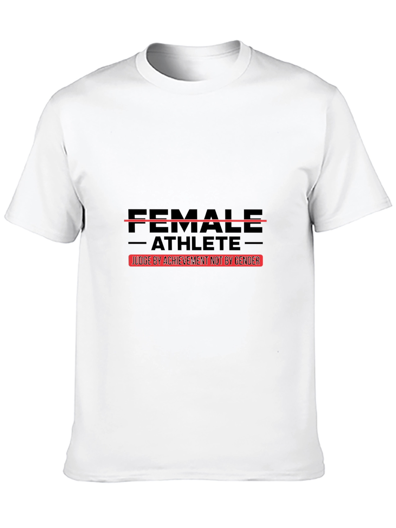Female Athlete Judge by Achievement T-Shirt