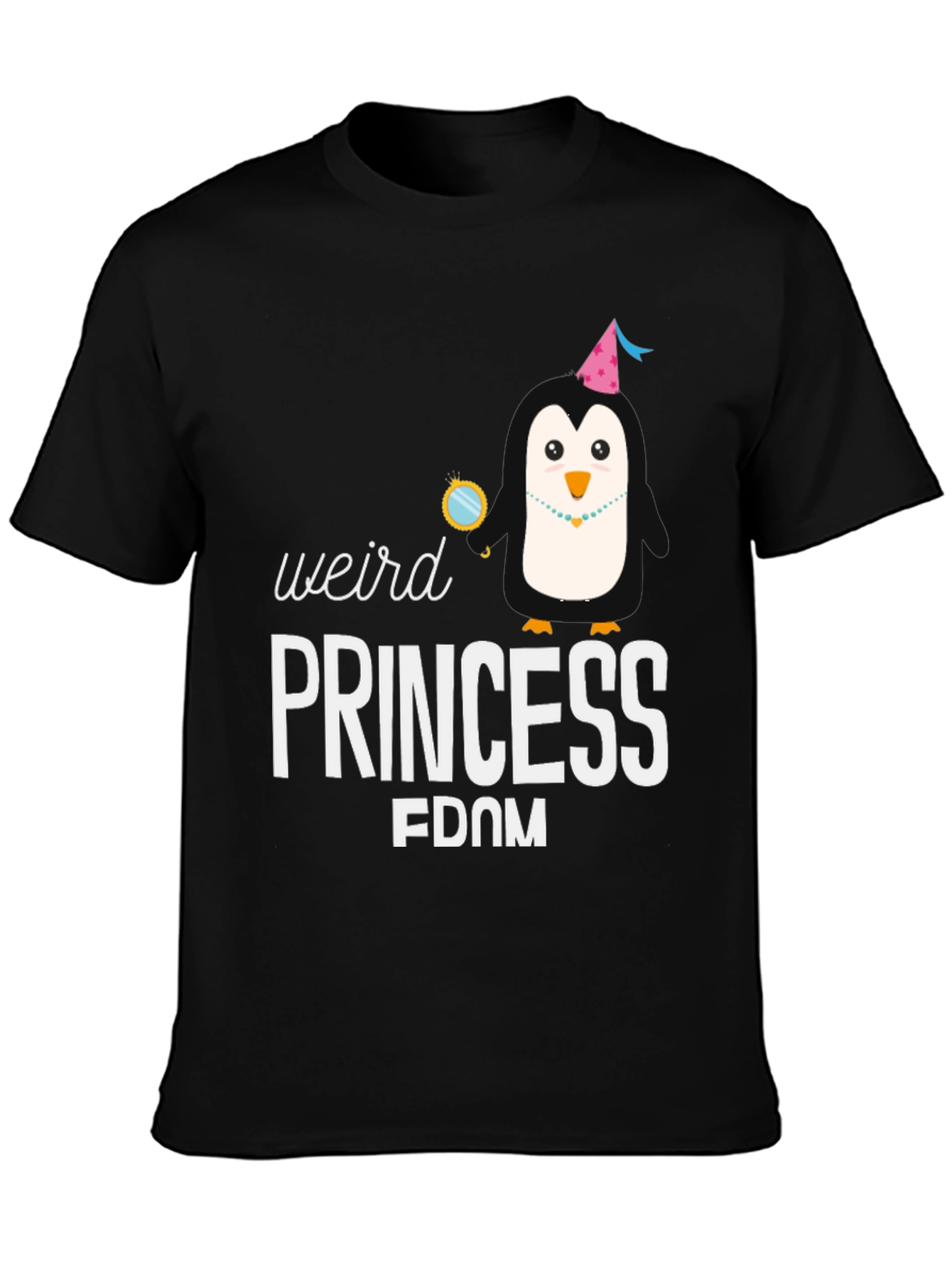 Weird Princess FDOM T-Shirt Penguin Lover