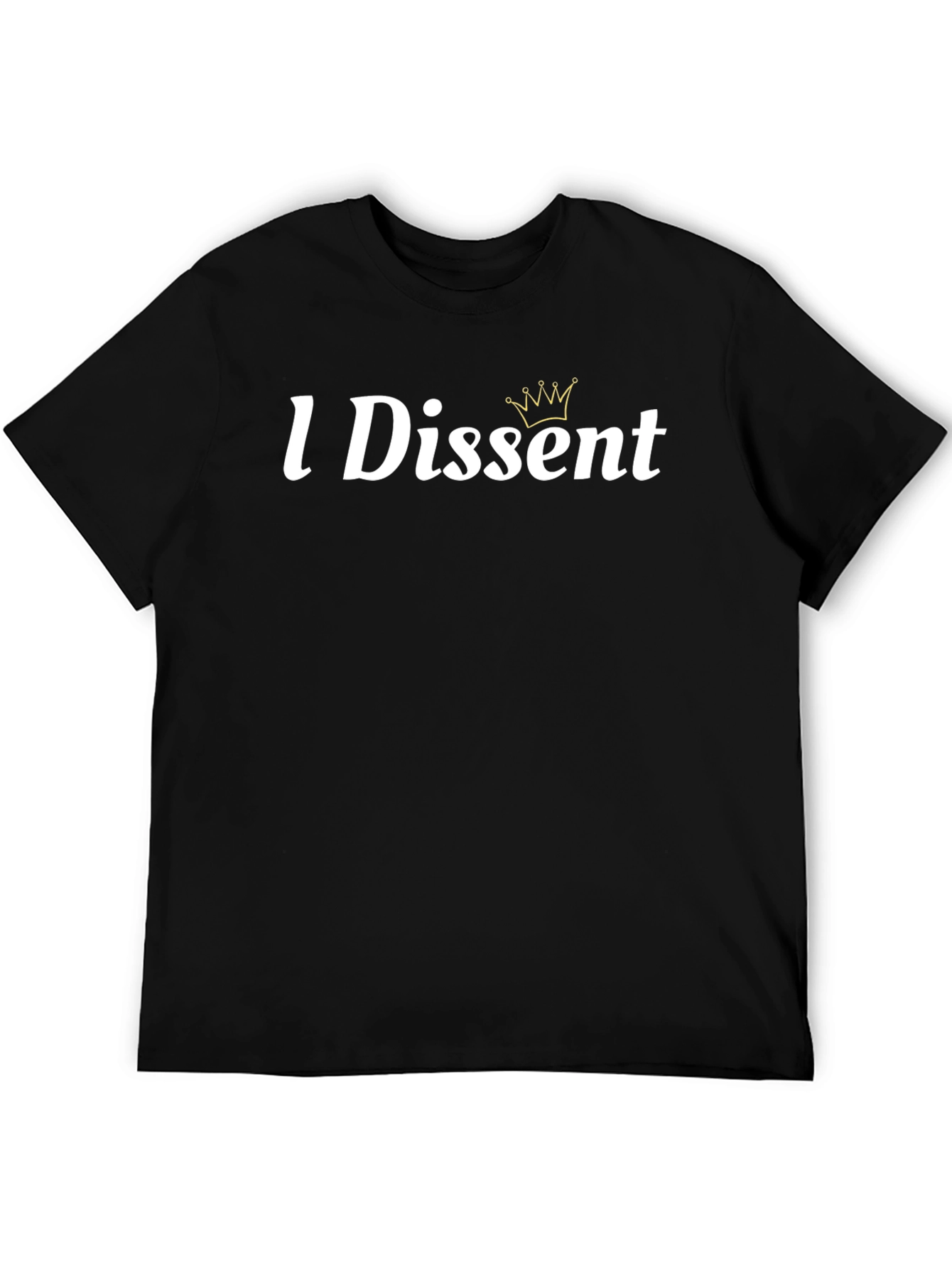 I Dissent Crown Graphic Tee - Stylish Protest Shirt