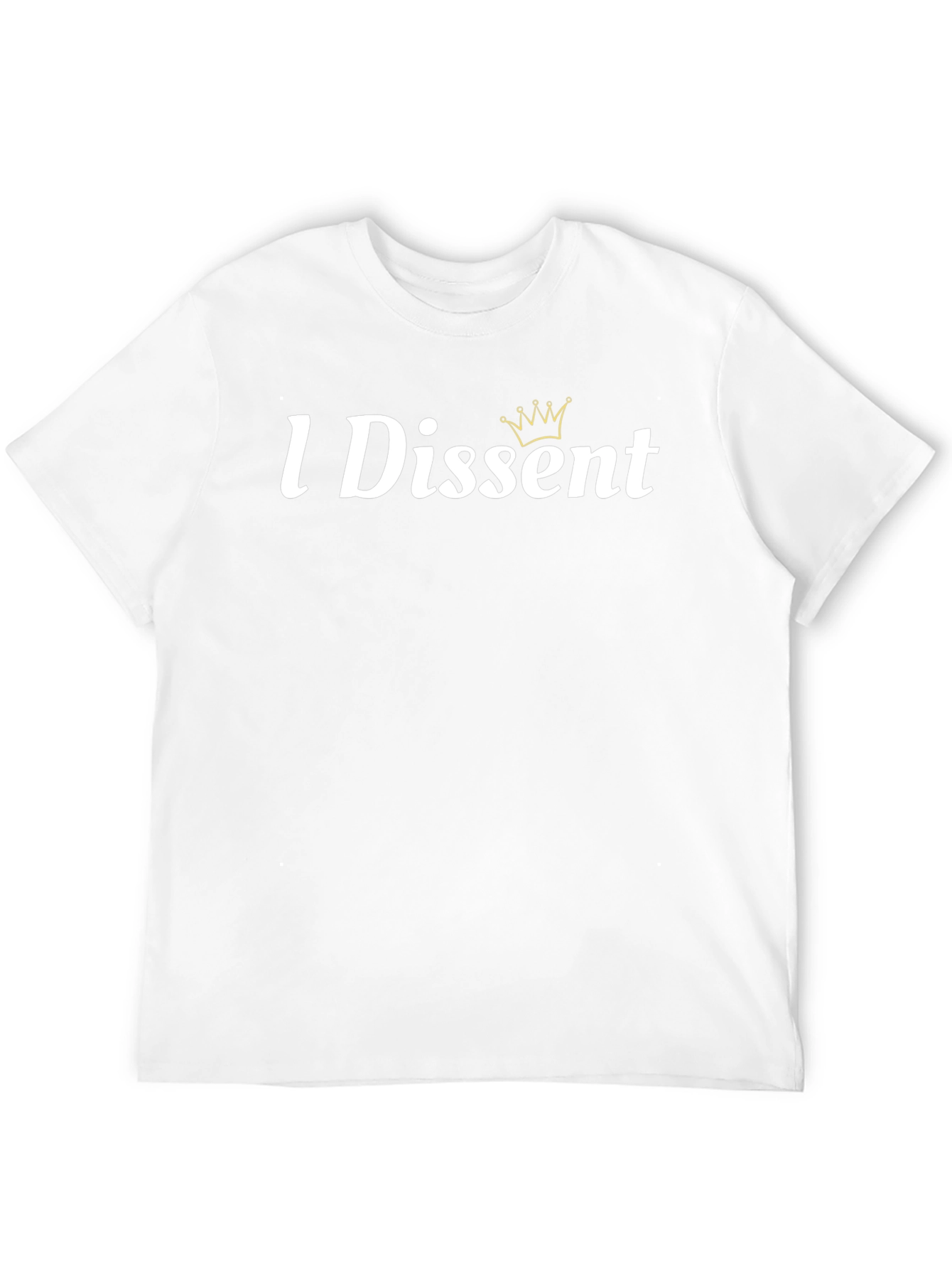 I Dissent Crown Graphic Tee - Stylish Protest Shirt