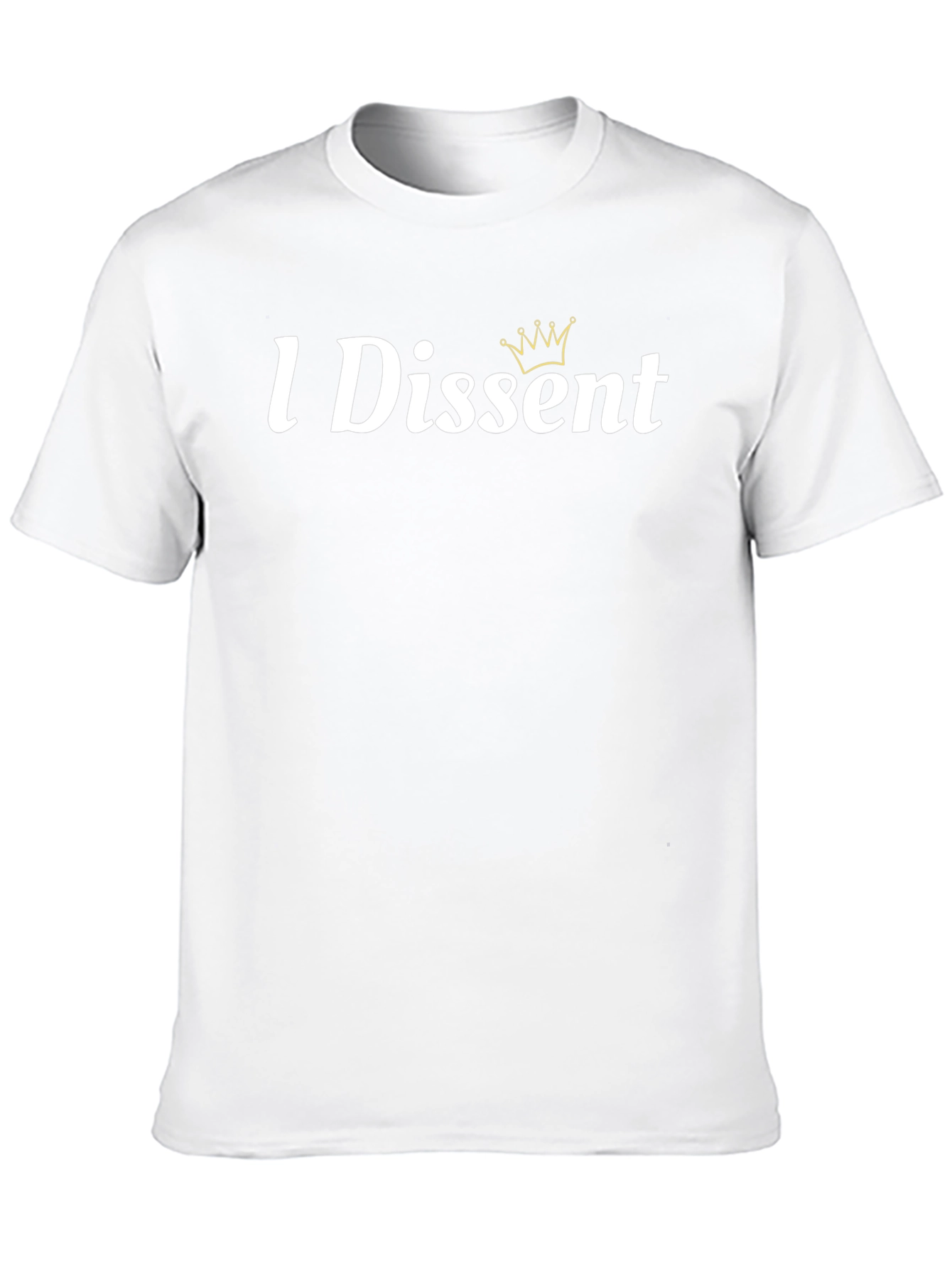 I Dissent Crown Graphic Tee - Stylish Protest Shirt