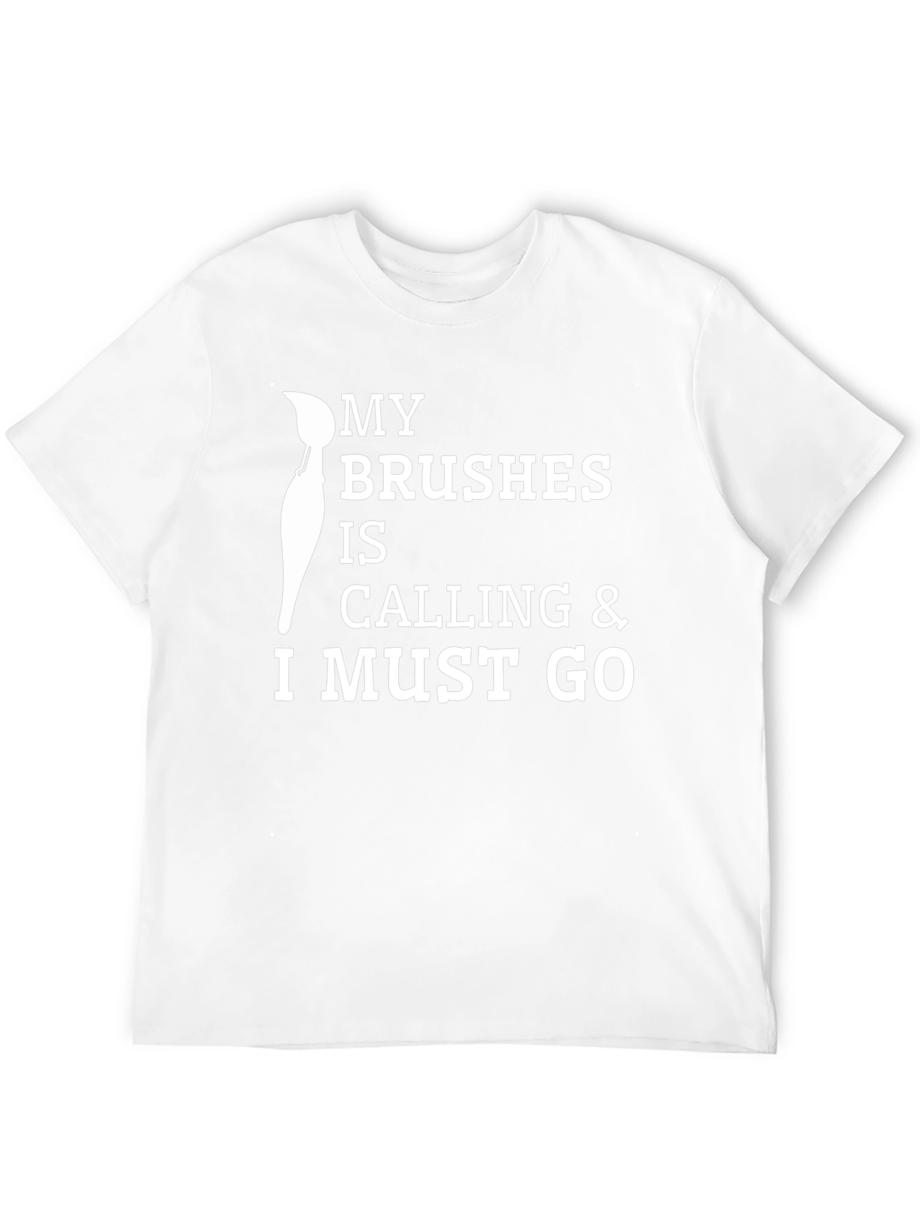 Painters Life T-Shirt - My Brushes Is Calling Design