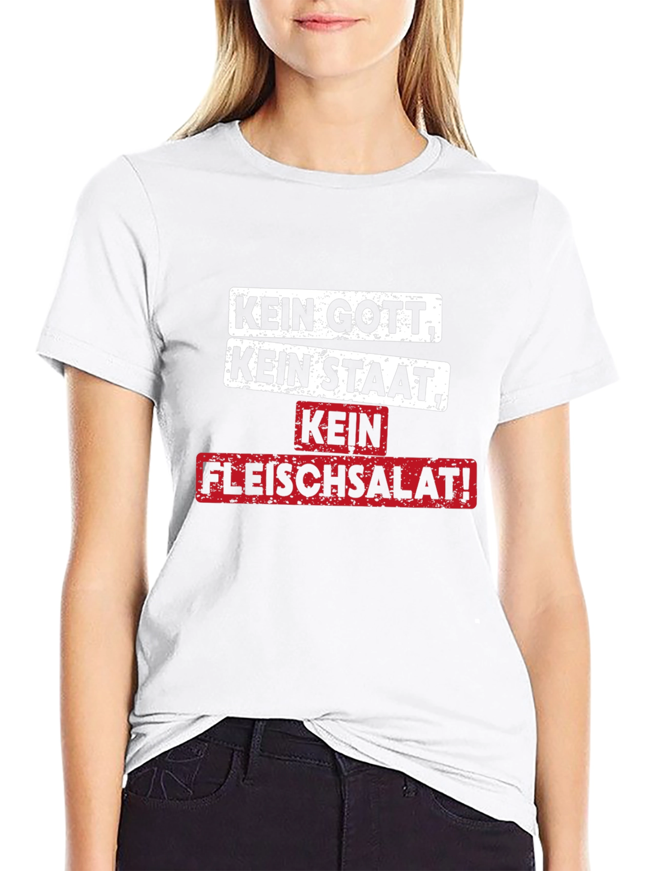 Kein Gott Kein Staat Kein Fleischsalat! T-Shirt