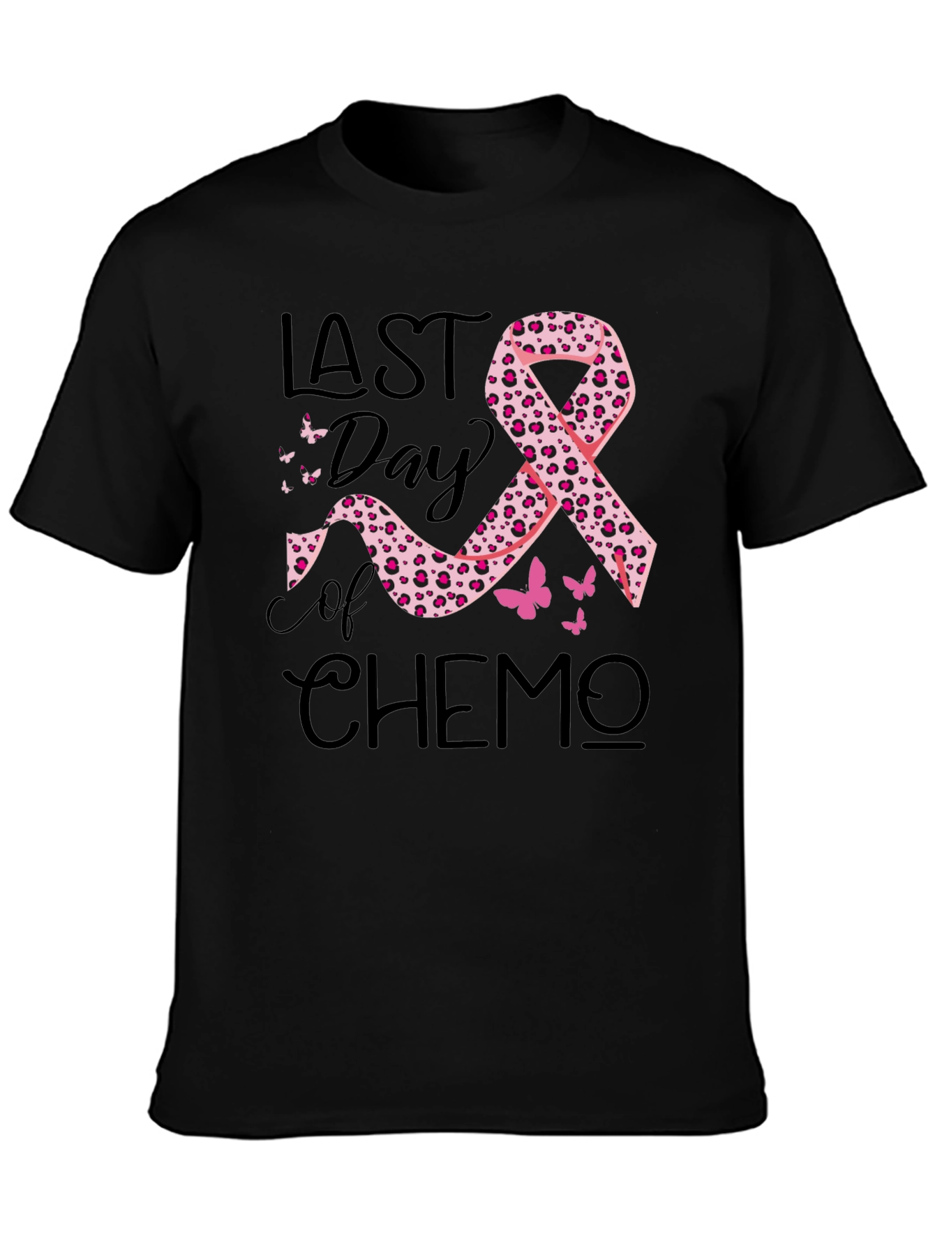 Last Day of Chemo Black T-Shirt