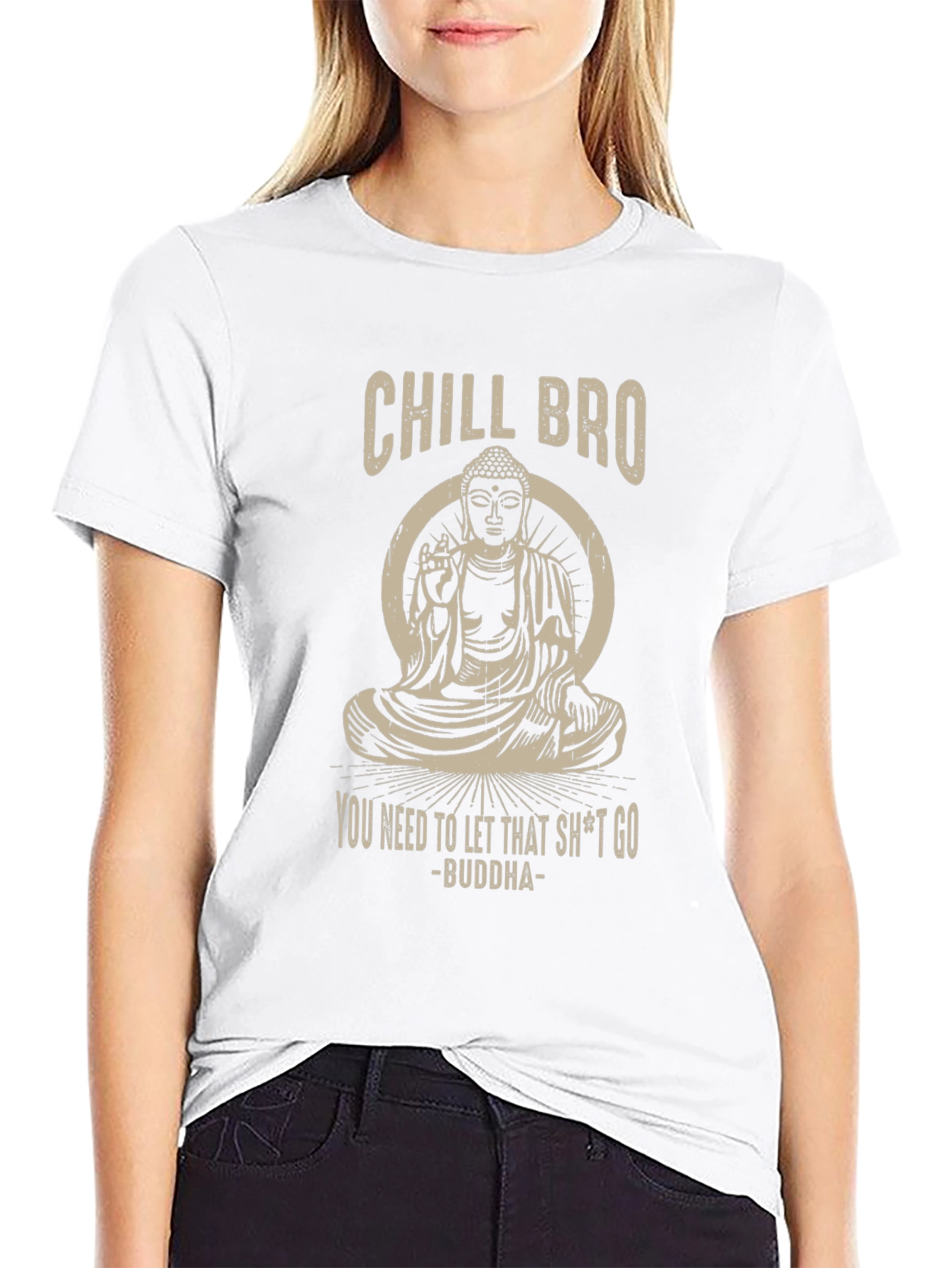 Chill Bro Buddha T-Shirt: Let That Go