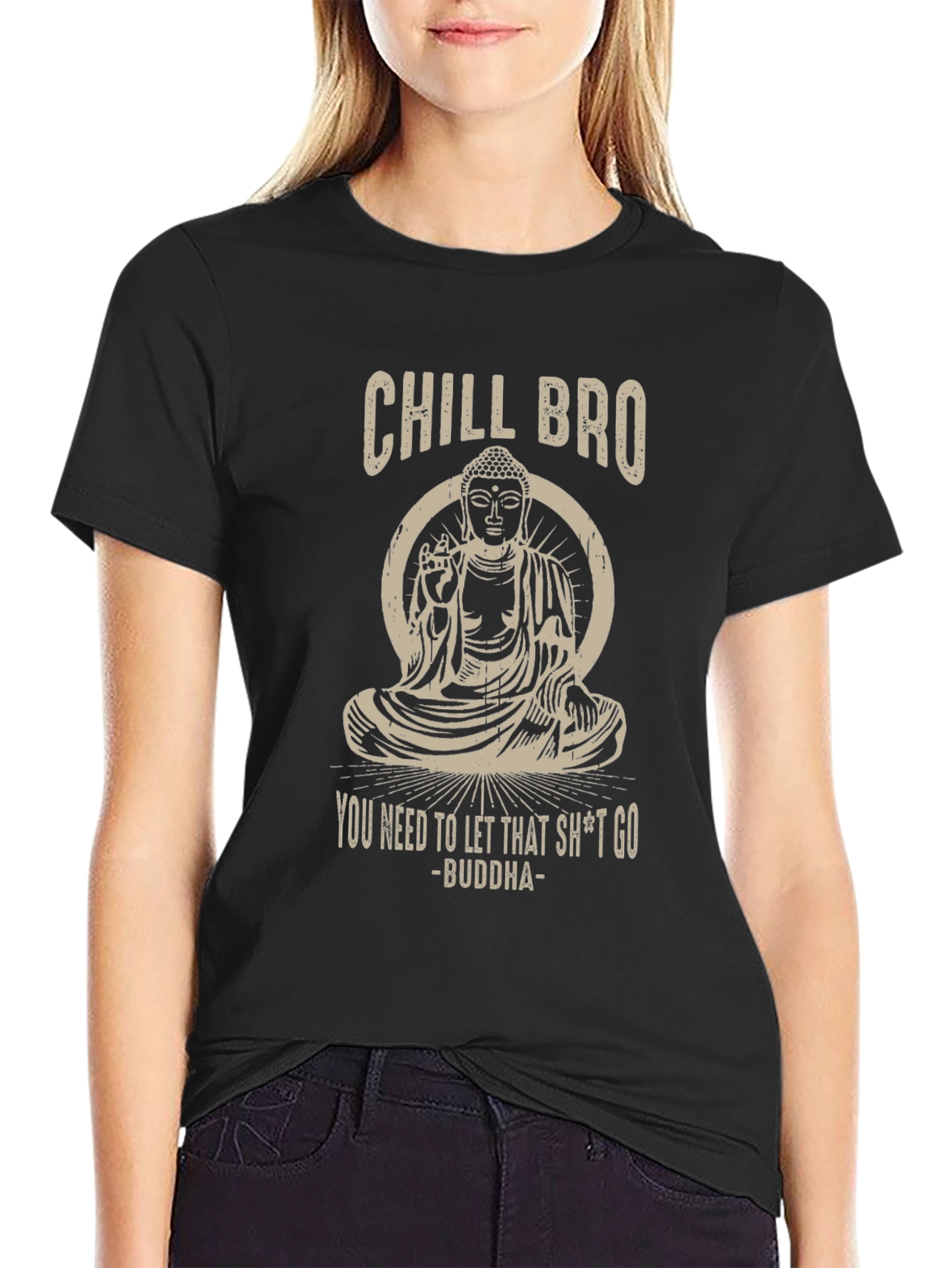 Chill Bro Buddha T-Shirt: Let That Go