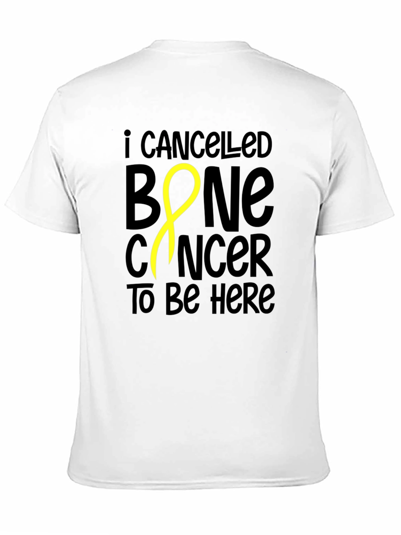 I Canceled Bone Cancer T-Shirt