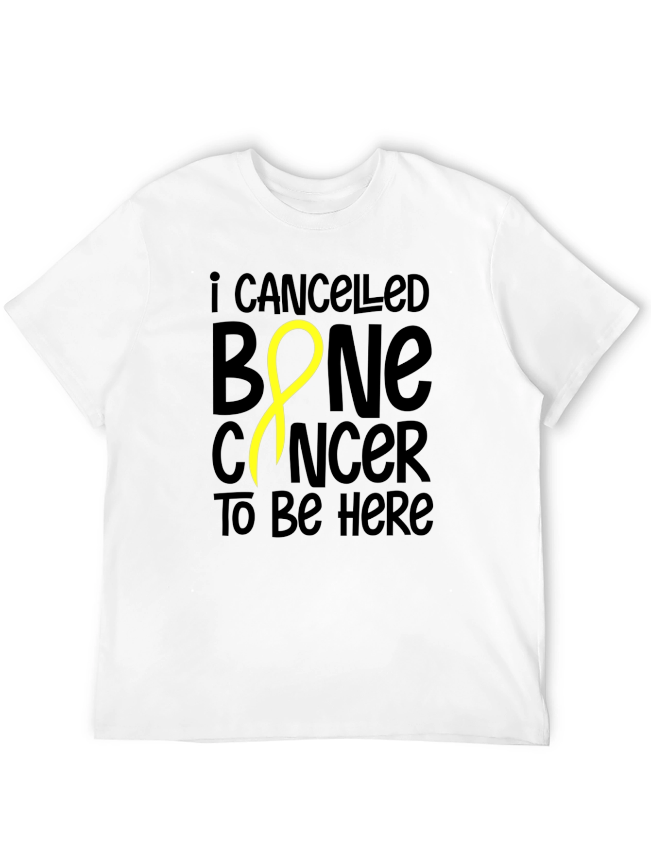 I Canceled Bone Cancer T-Shirt