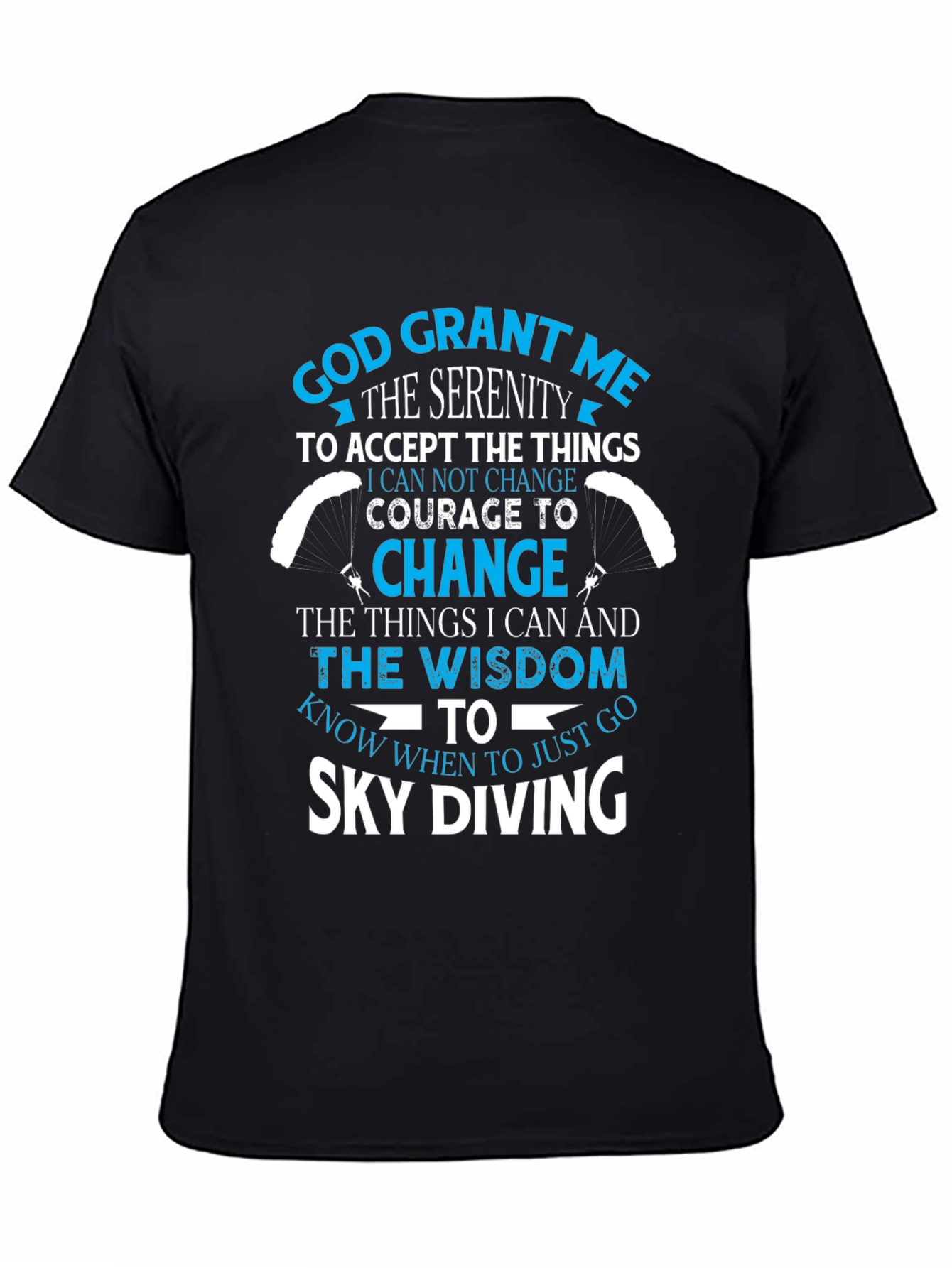 Sky Diving Serenity Prayer Graphic T-Shirt