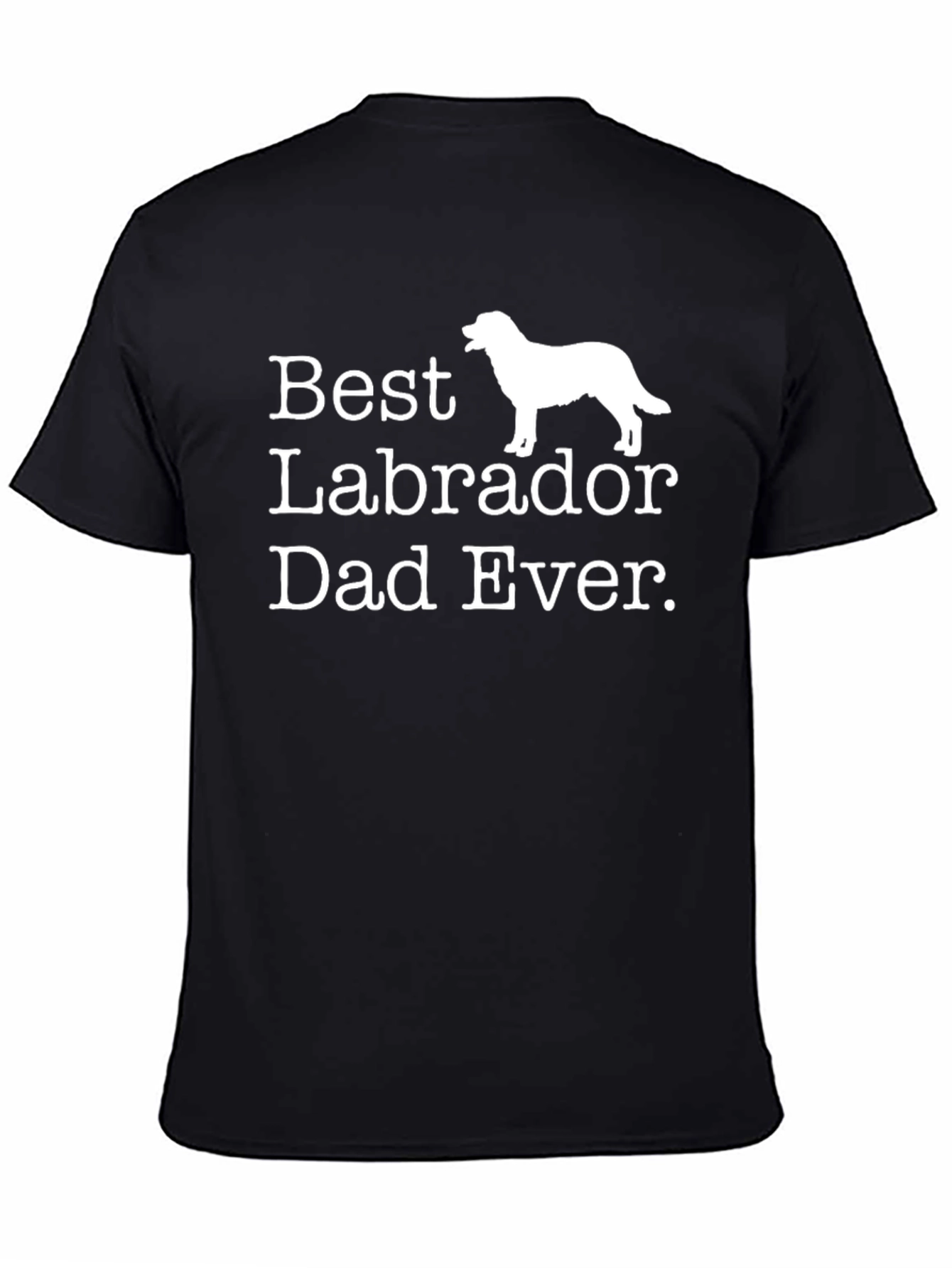 Best Labrador Dad Ever T-Shirt