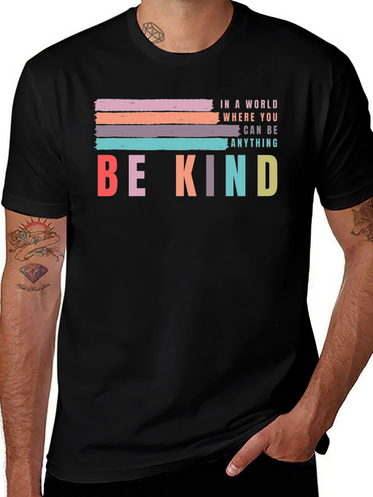 Be Kind Shirt - Inspirational Graphic Tee