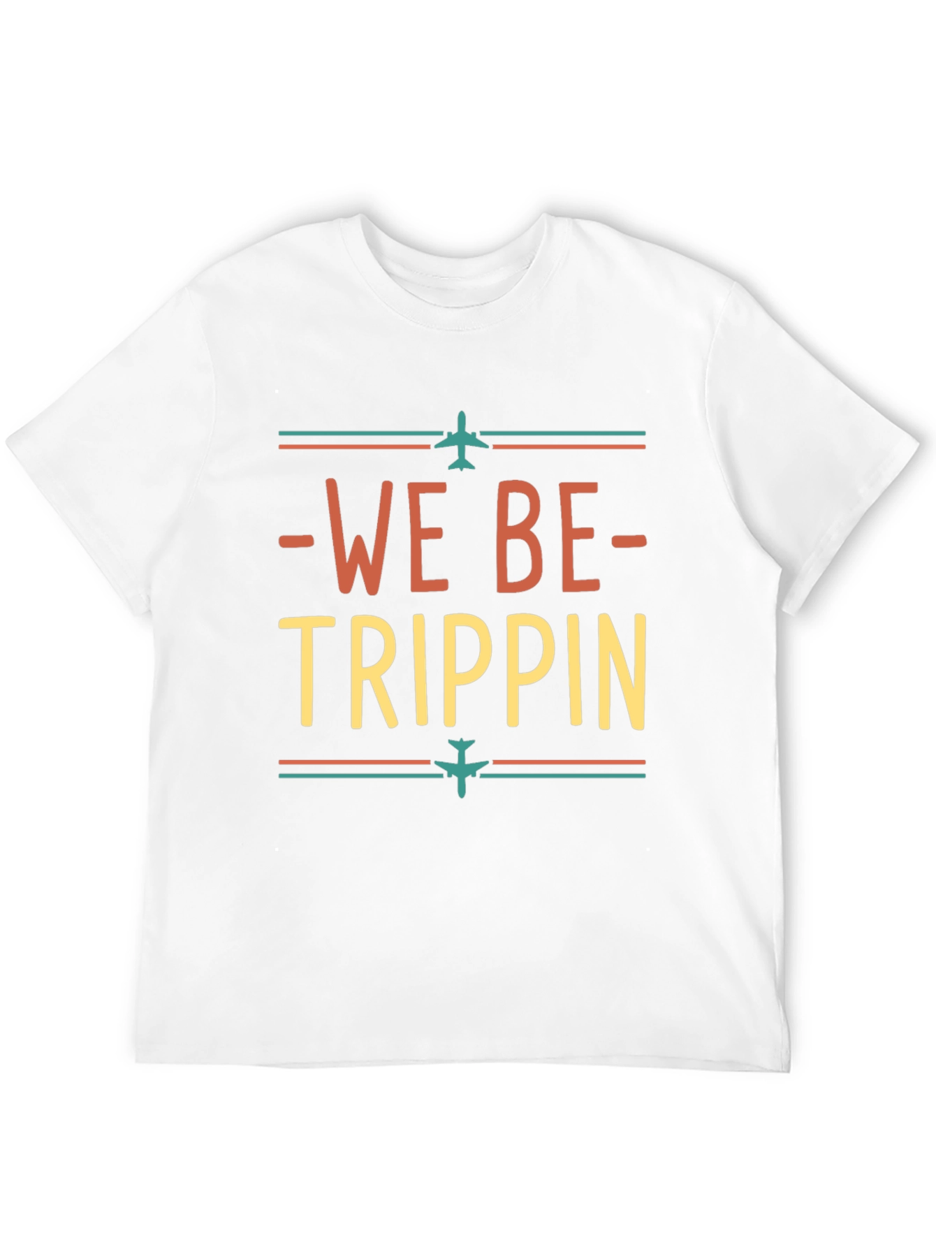 We Be Trippin Graphic T-Shirt