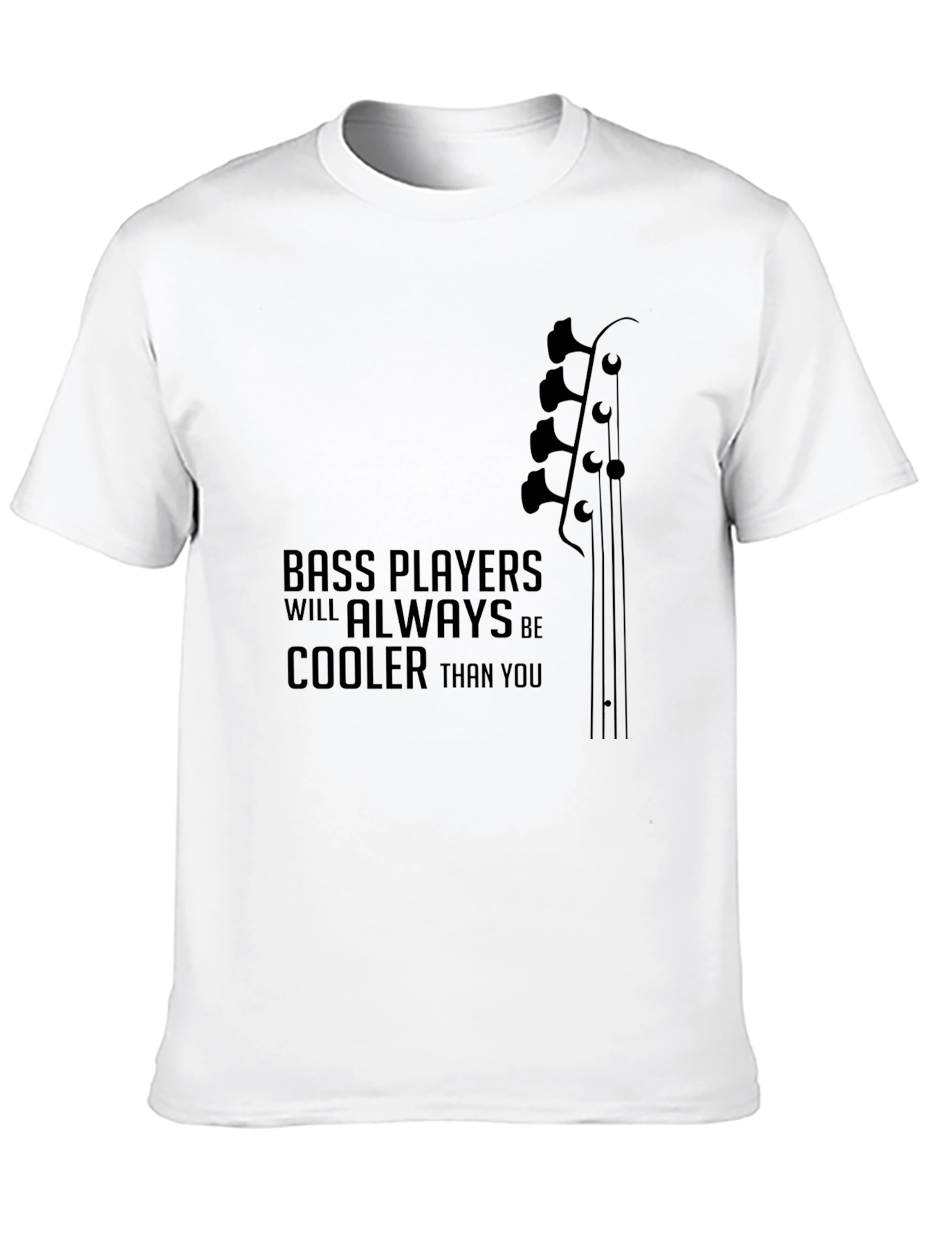 Bass Players are Cooler T-Shirt - Black Graphic Tee