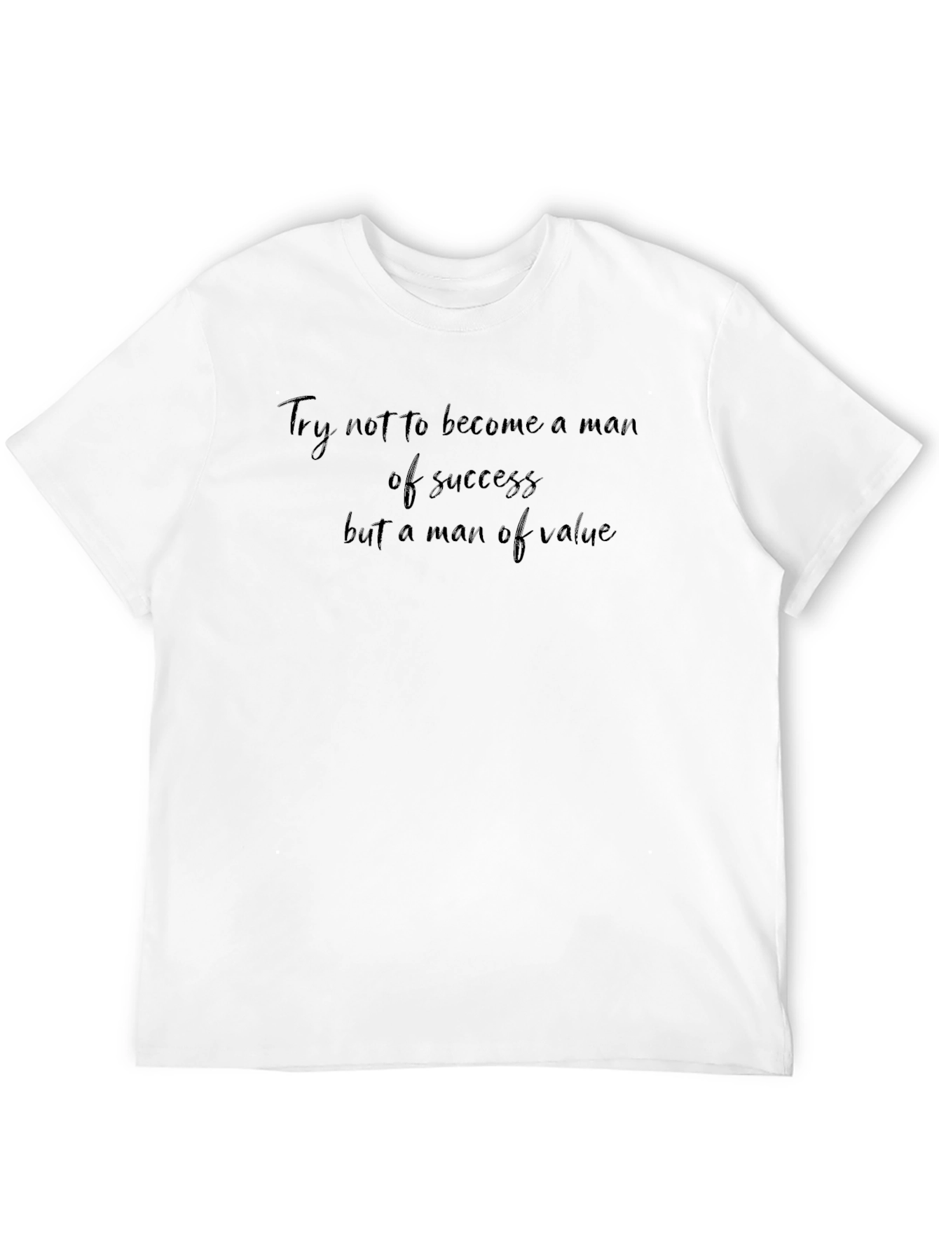 Inspirational Quote T-Shirt - Value Over Success Tee