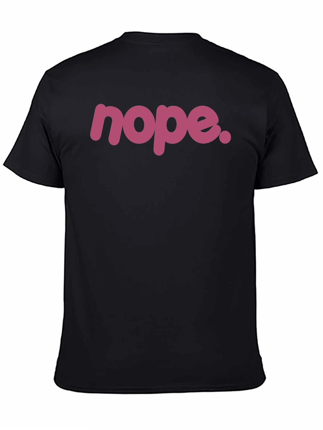 Nope. Graphic Tee - Black Crew Neck T-Shirt