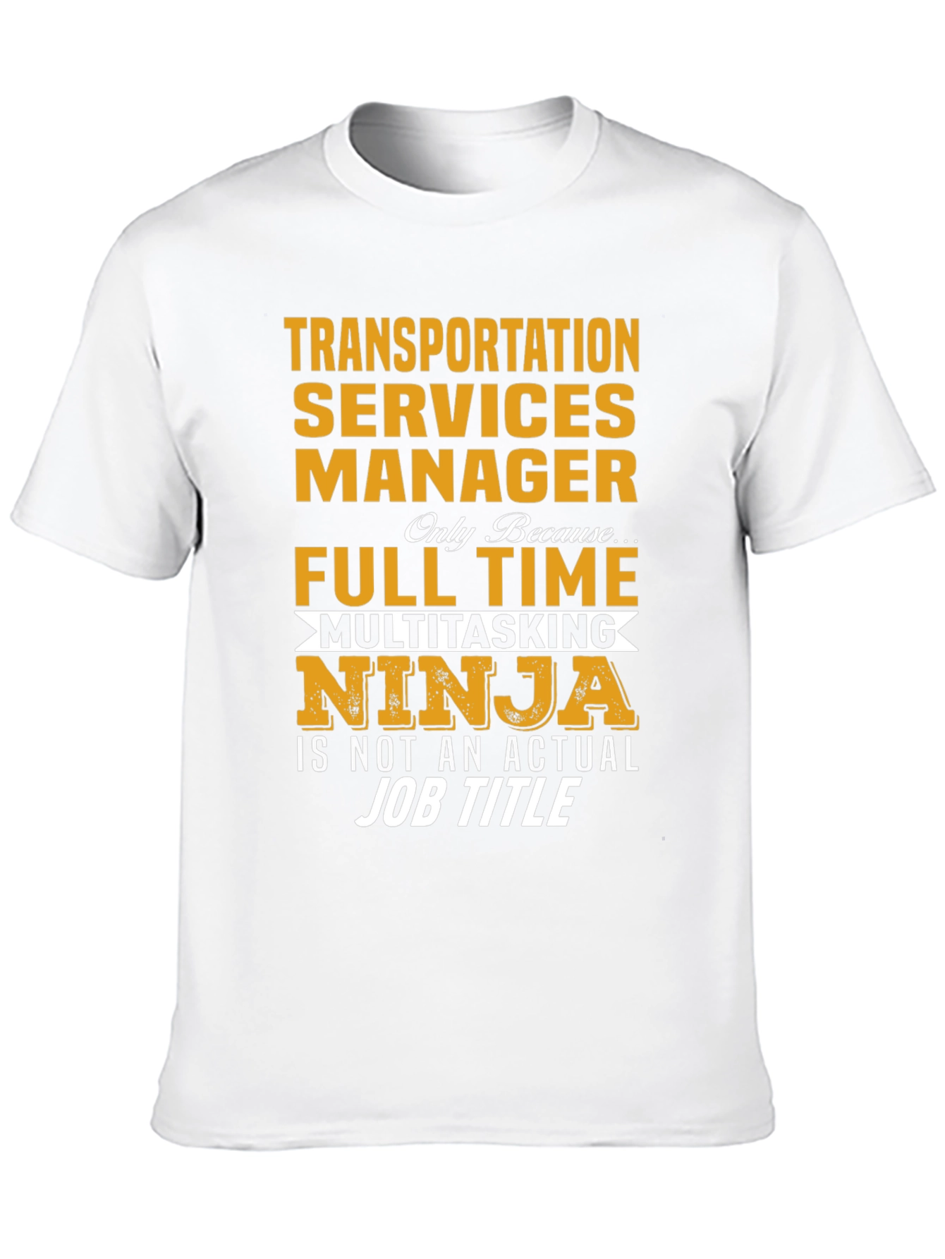 Transportation Services Manager T-Shirt