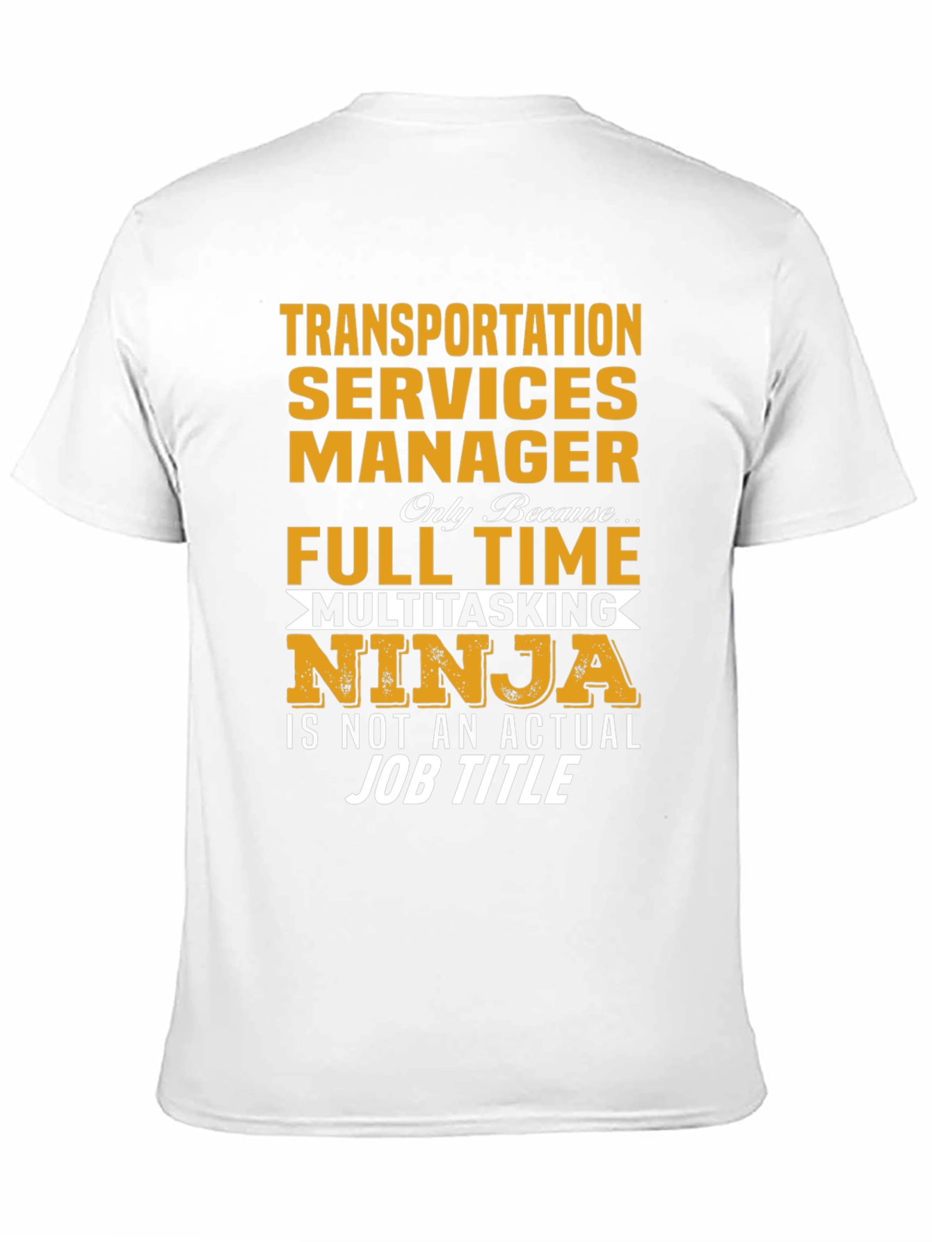 Transportation Services Manager T-Shirt