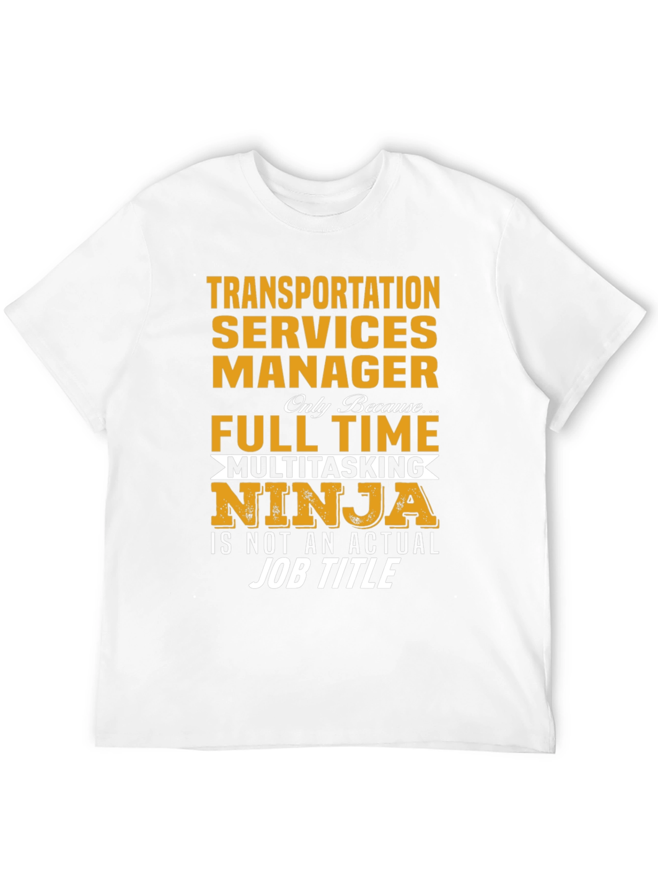 Transportation Services Manager T-Shirt