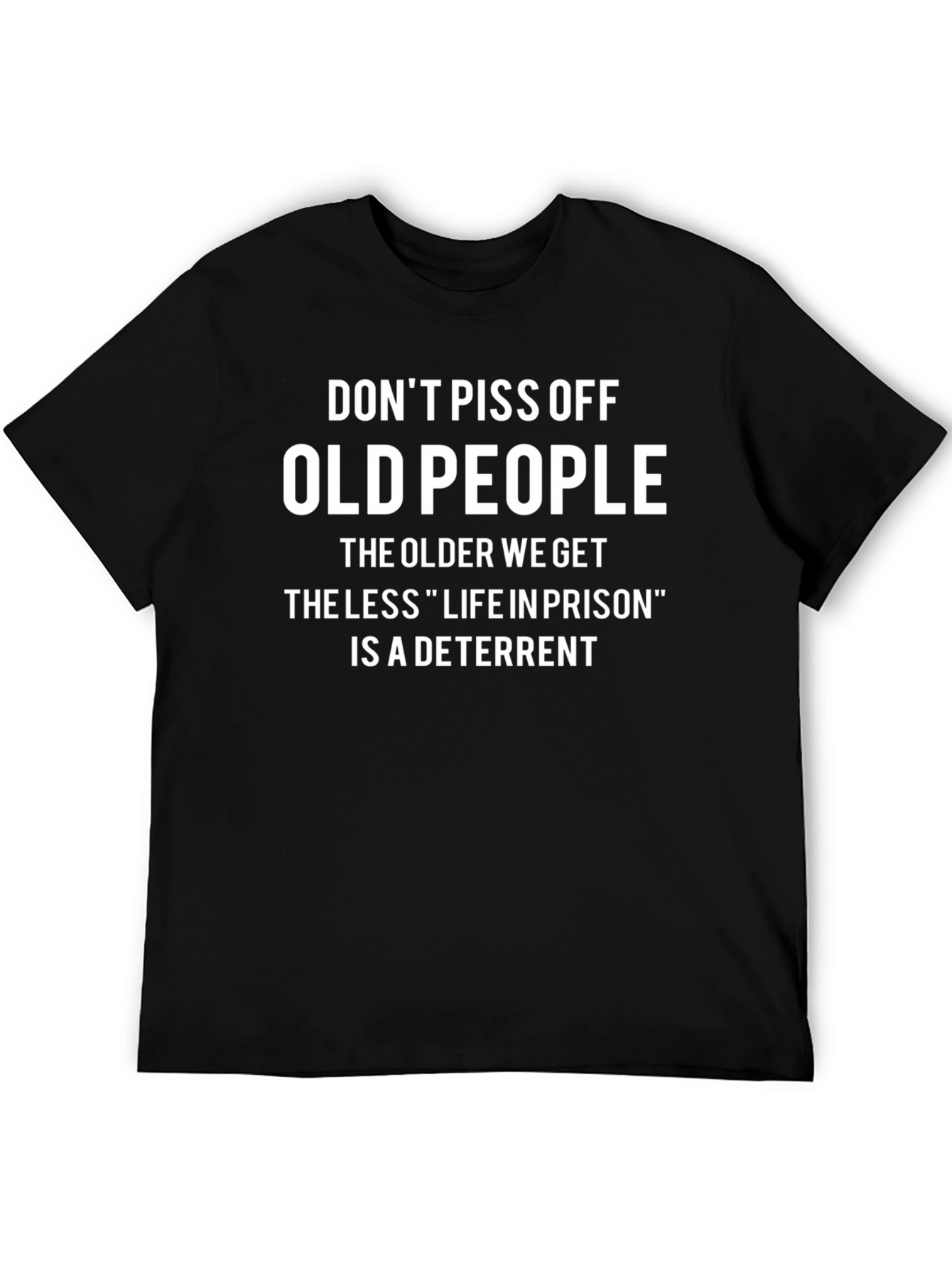 Dont Piss Off Old People T-Shirt