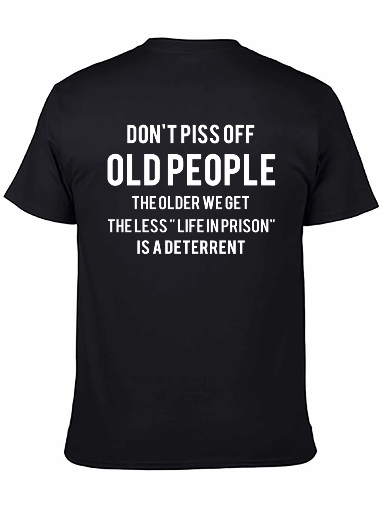 Dont Piss Off Old People T-Shirt