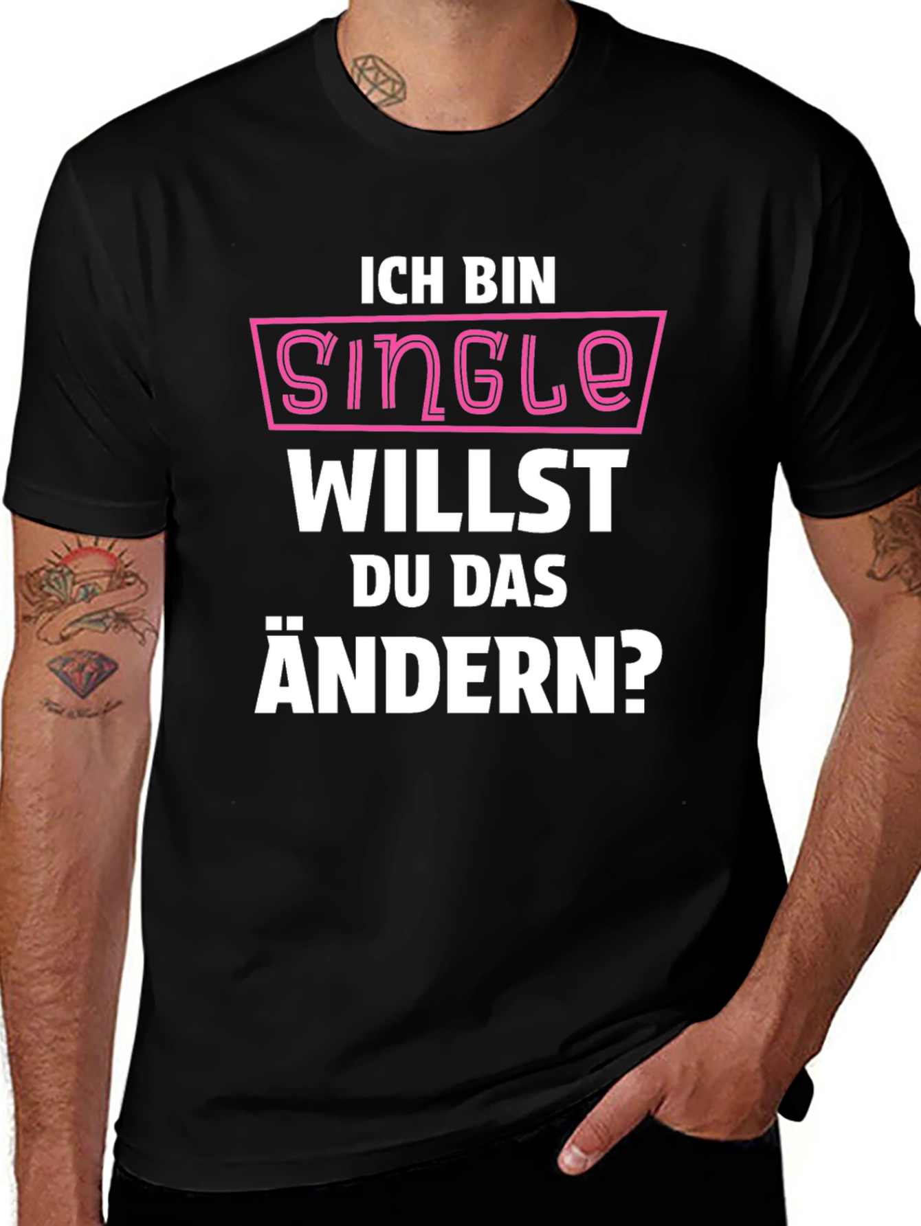 Ich Bin Single T-Shirt - Funny German Pickup Line
