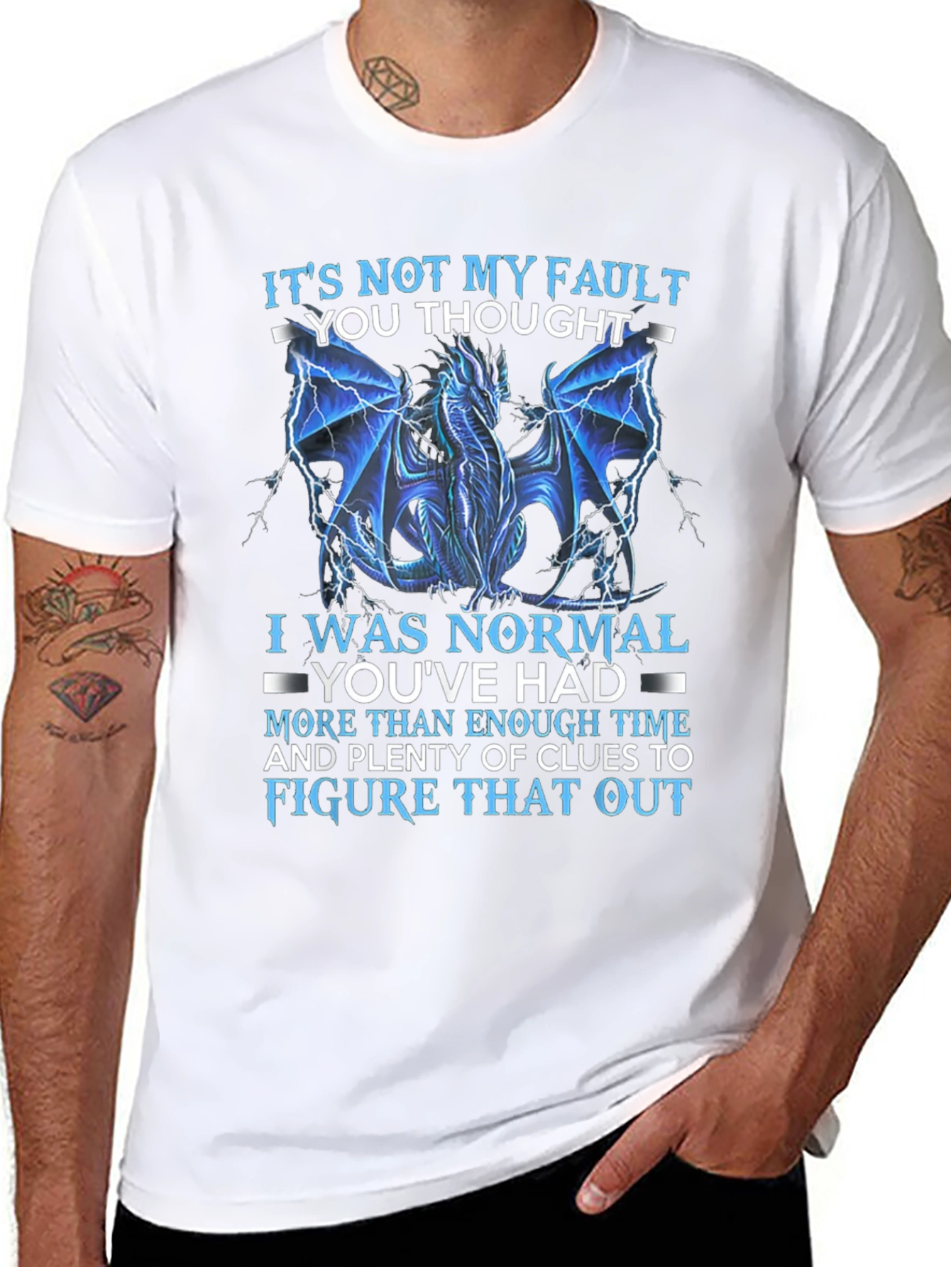 Dragon Graphic T-Shirt: Its Not My Fault