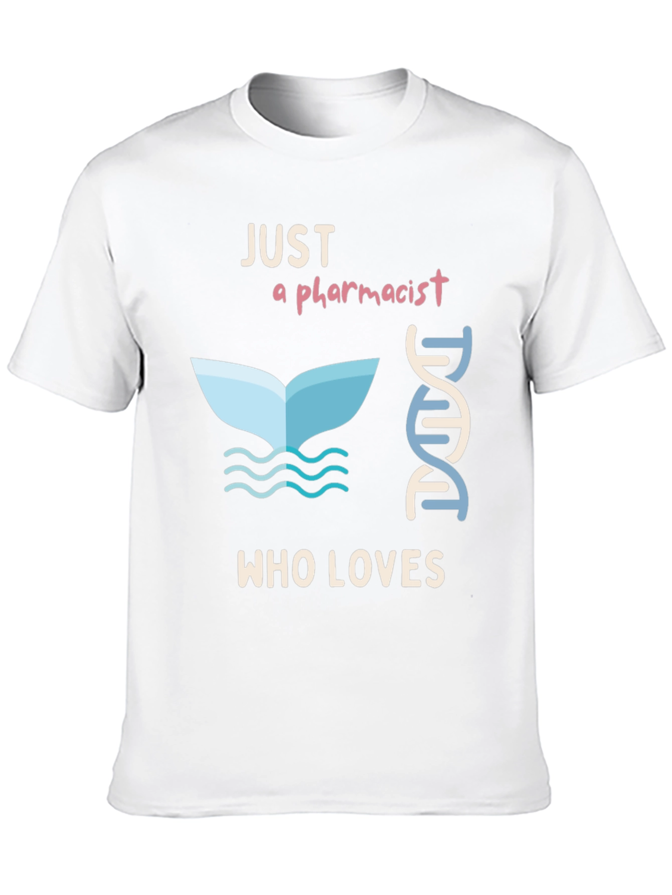 Pharmacist Whale Lover T-Shirt - Unique Design