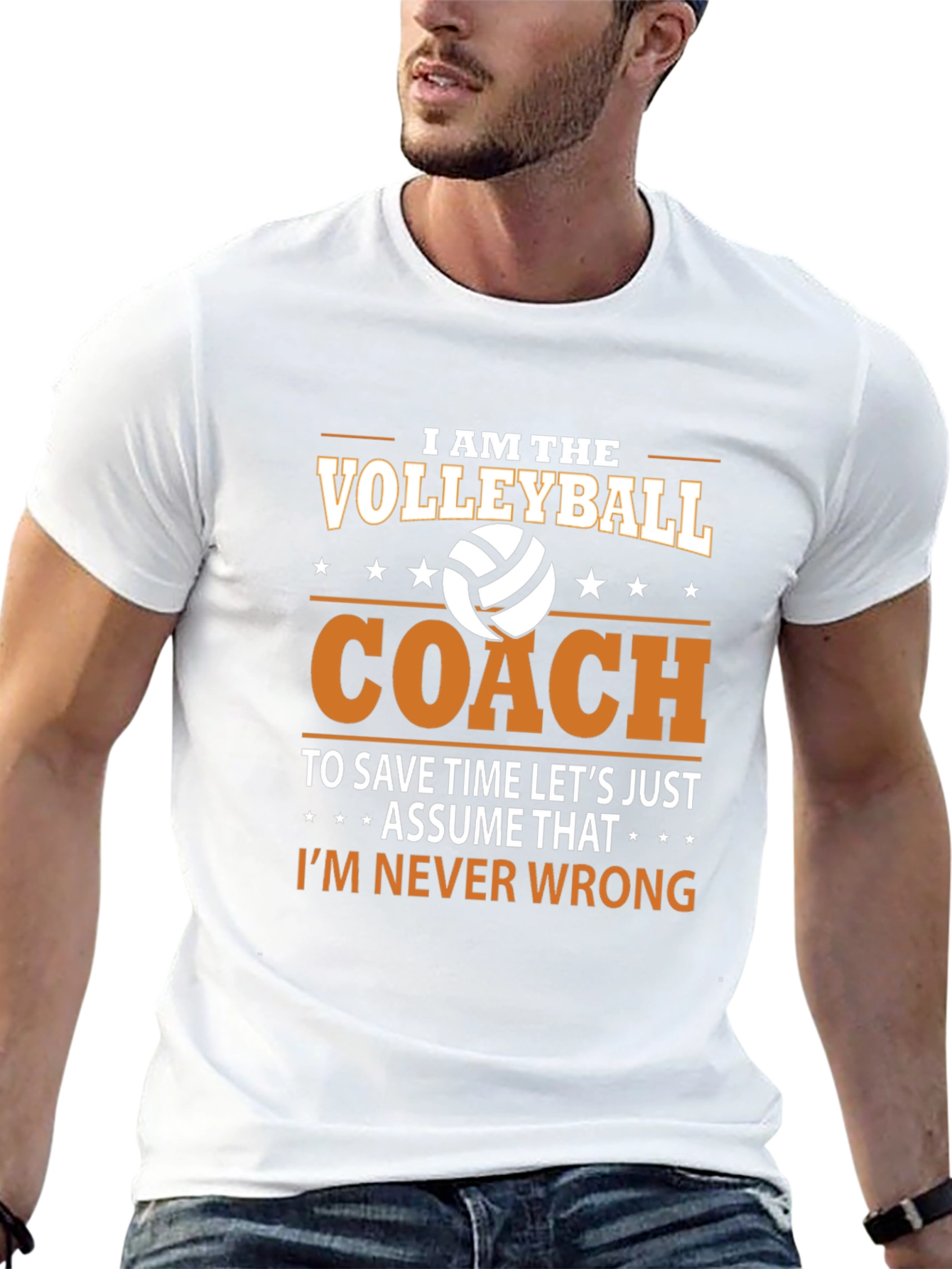 Volleyball Coach T-Shirt - Im Never Wrong!