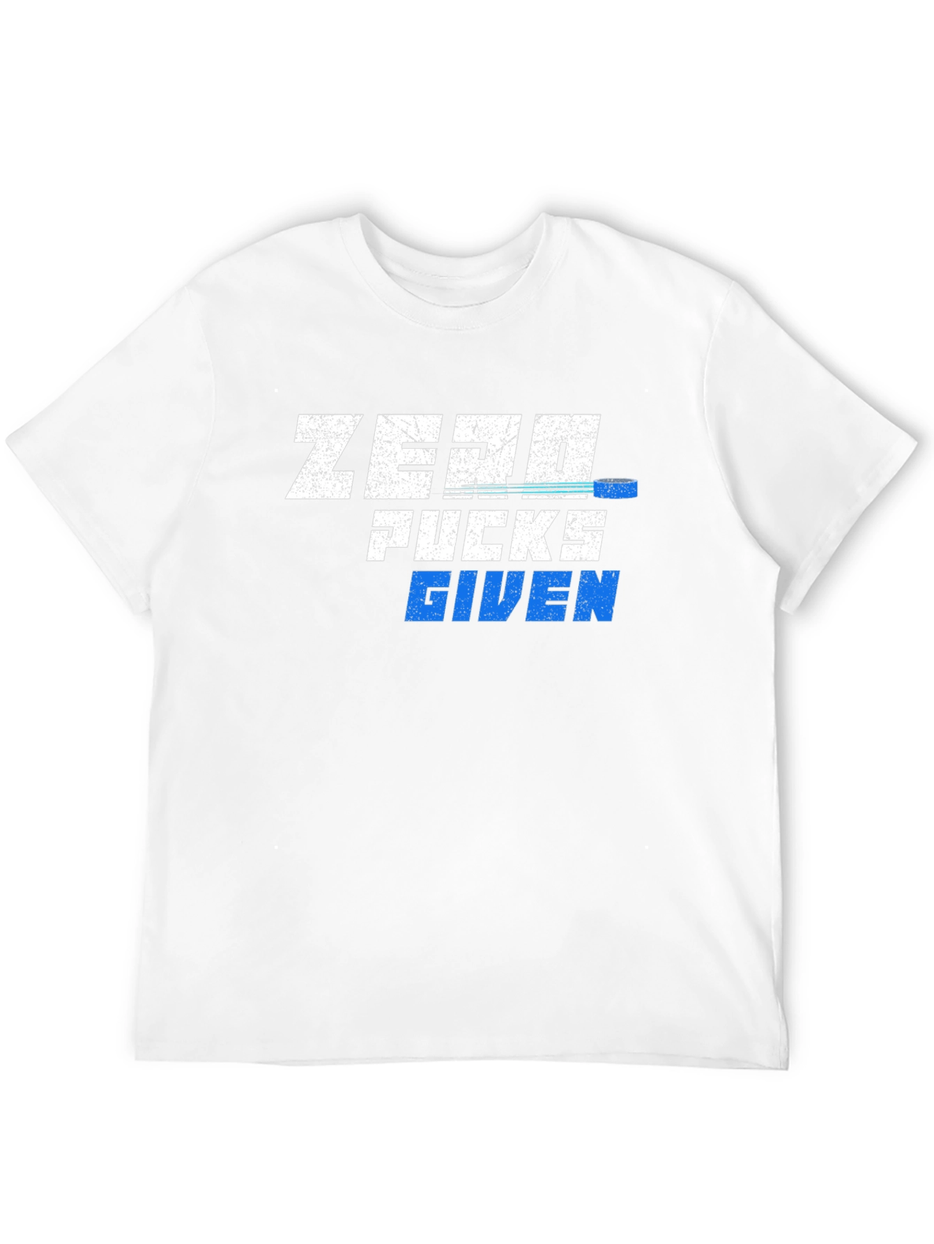 Zero Pucks Given T-Shirt - Hockey Fan Tee