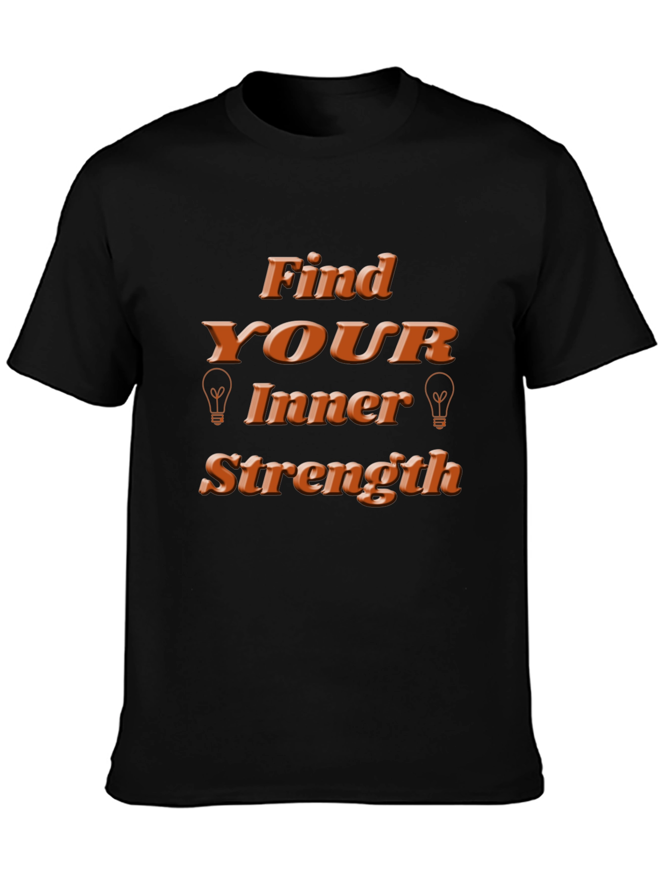 Find Your Inner Strength T-Shirt - Motivational Design
