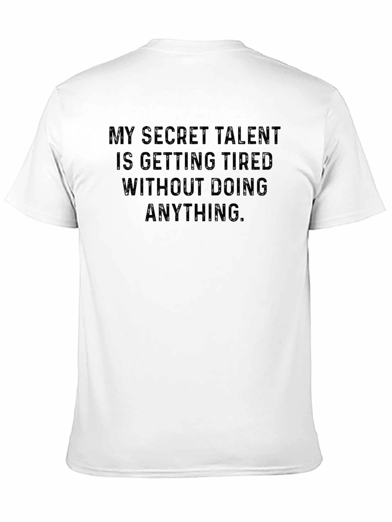 Funny Secret Talent Graphic Tee - Sarcastic T-Shirt