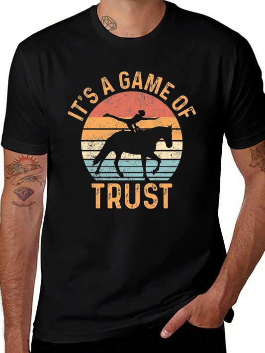 Its A Game of Trust T-Shirt Equestrian Horse Riding