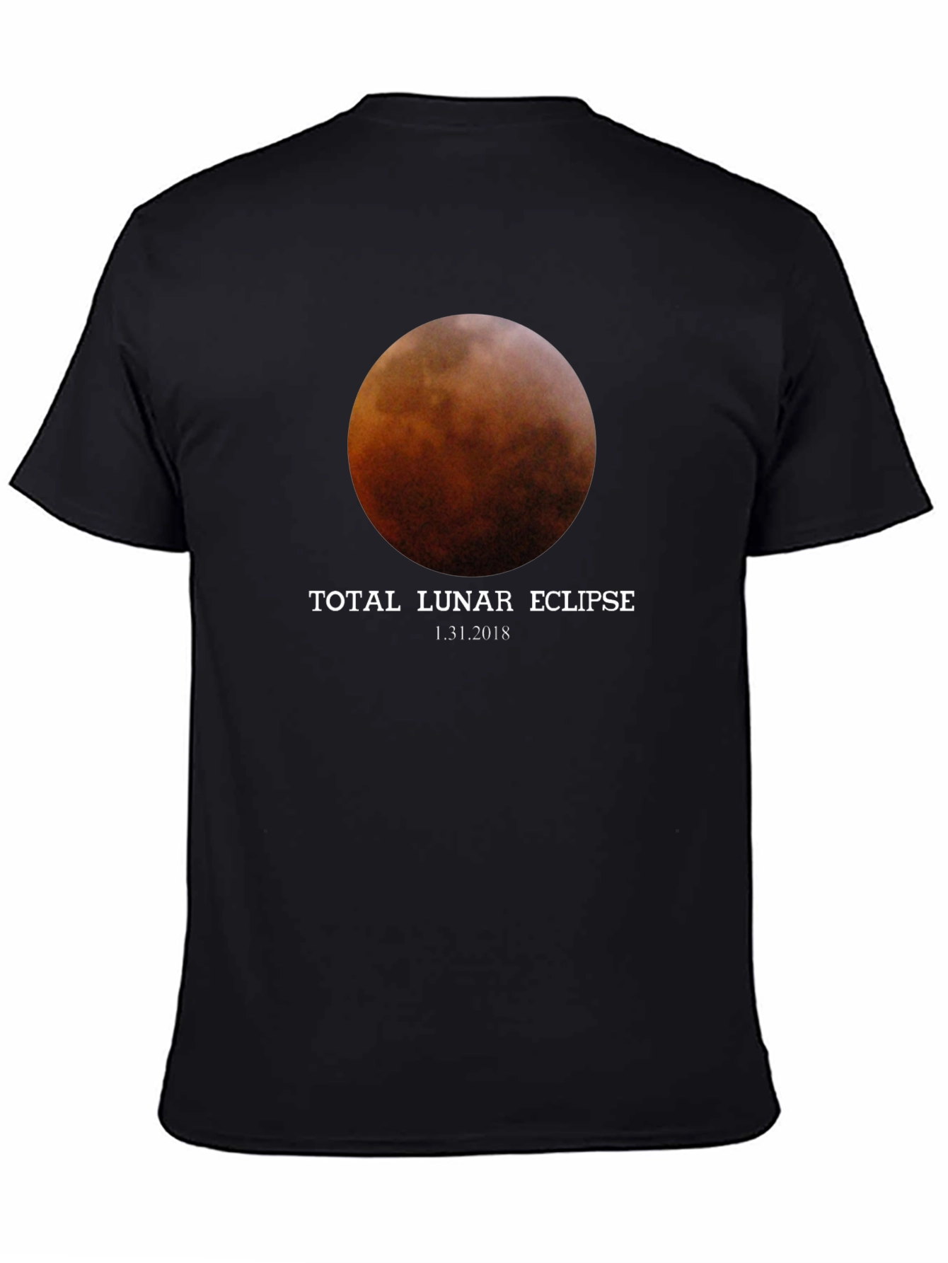 Total Lunar Eclipse Black T-Shirt - January 31 2018