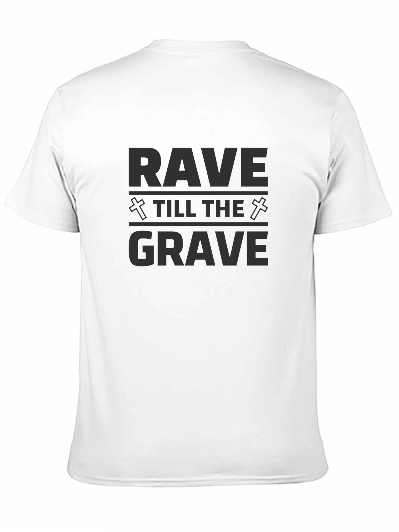 Rave Till The Grave Graphic T-Shirt - Party Hard!
