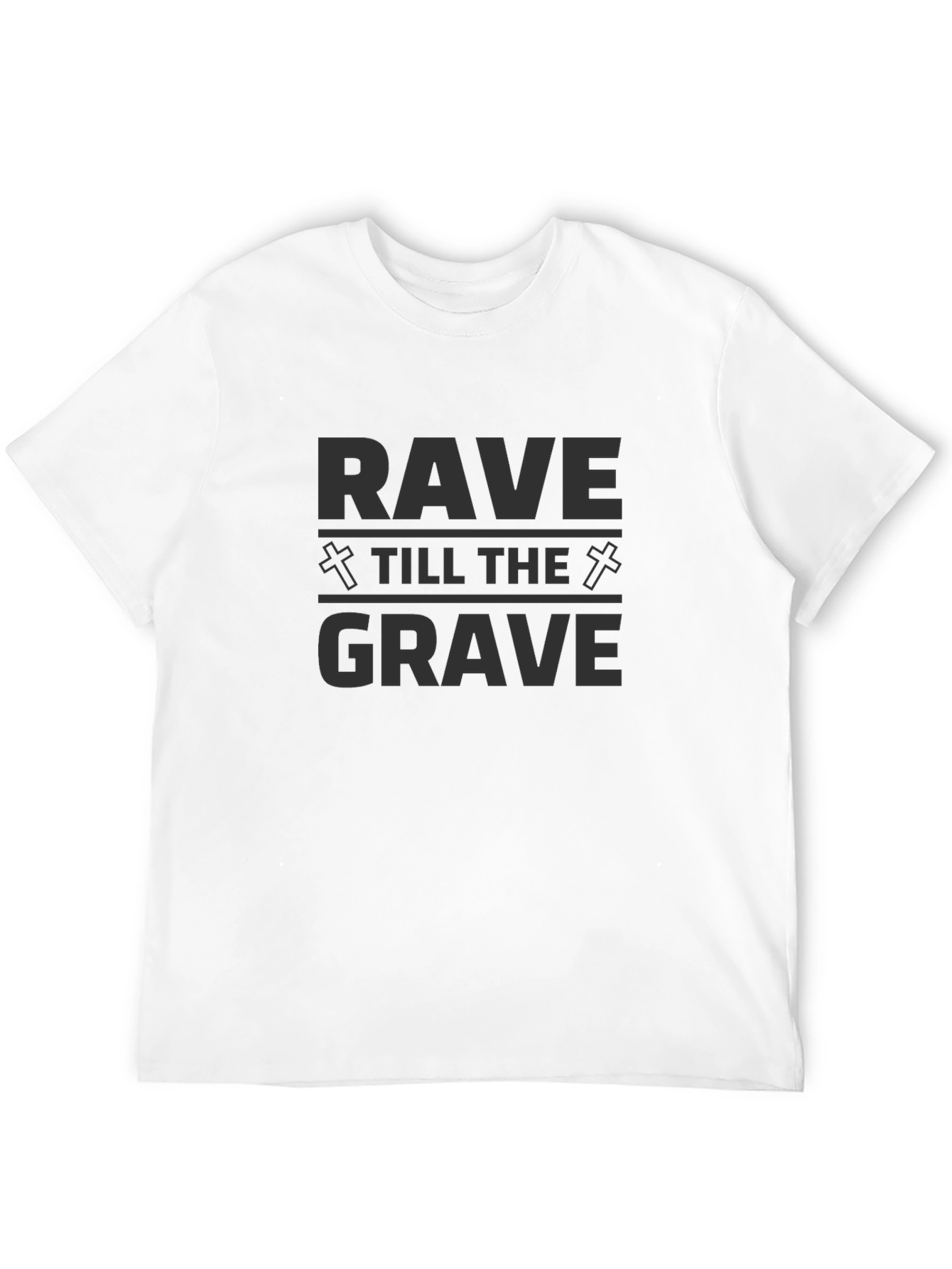 Rave Till The Grave Graphic T-Shirt - Party Hard!