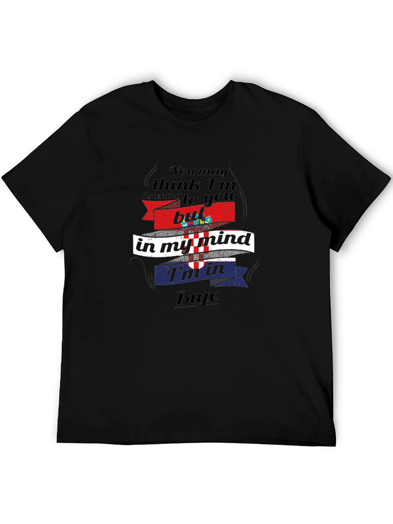 Buje Croatia Mind T-Shirt - Novelty Travel Tee