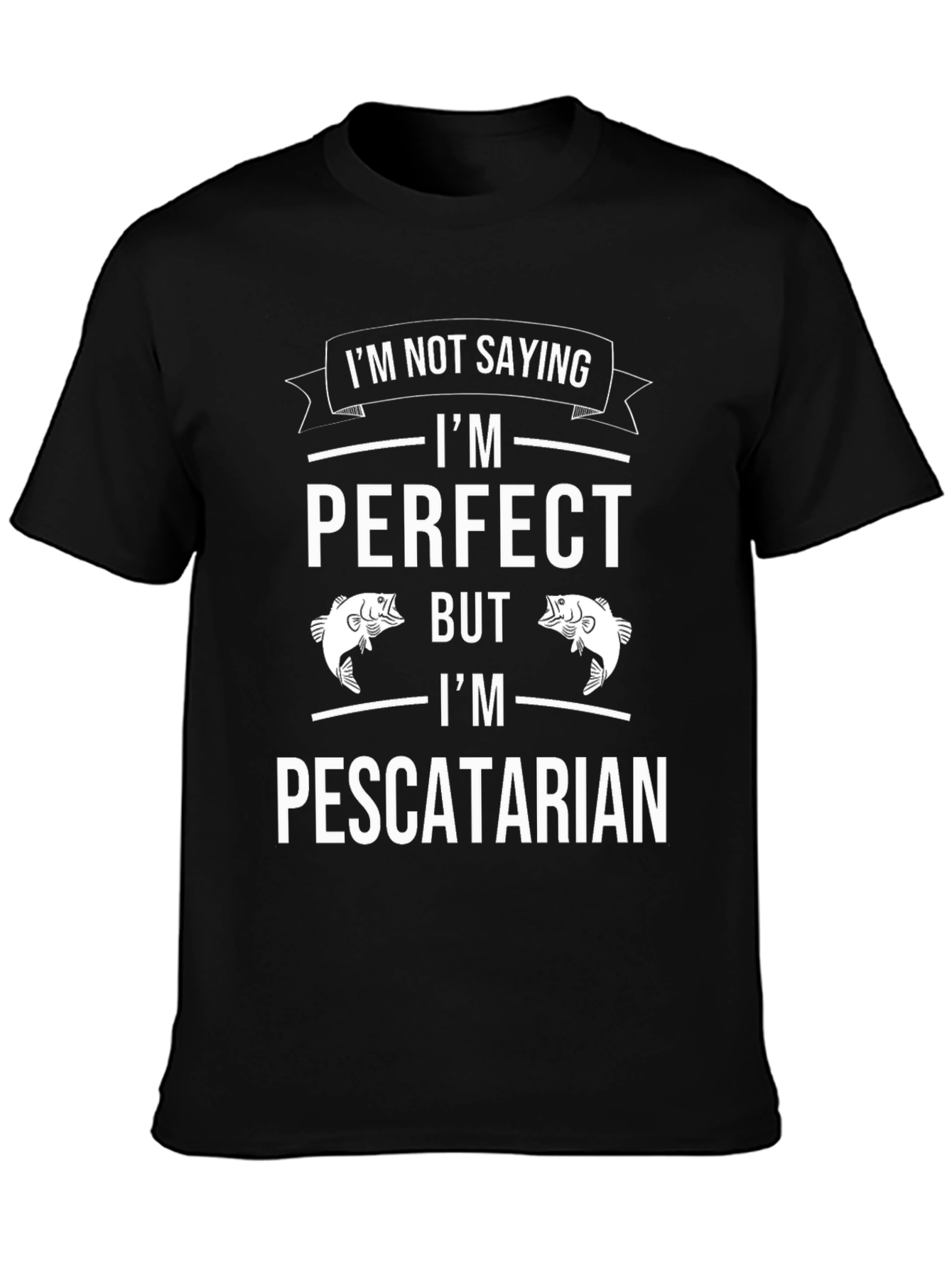 Funny Pescatarian T-Shirt - Perfect Fish Lover Tee