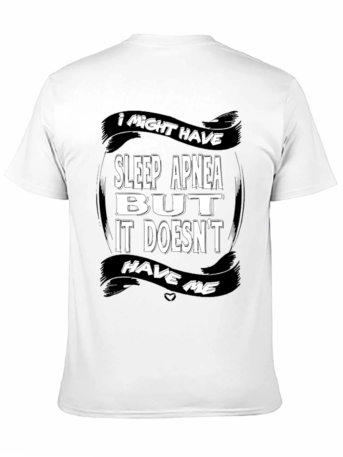 Funny Sleep Apnea Awareness Graphic T-Shirt