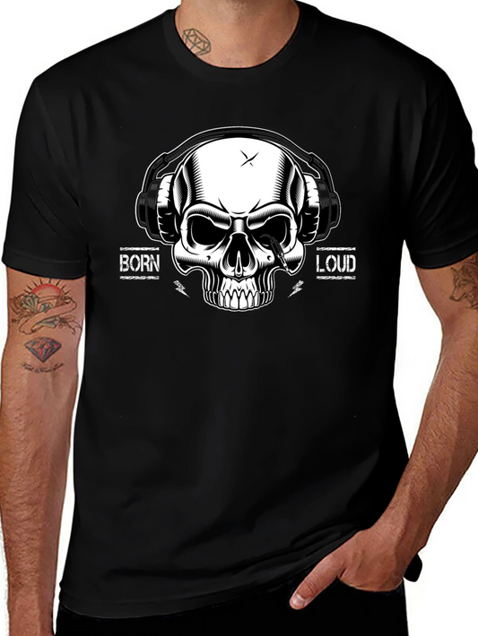 Born Loud Skull Graphic T-Shirt