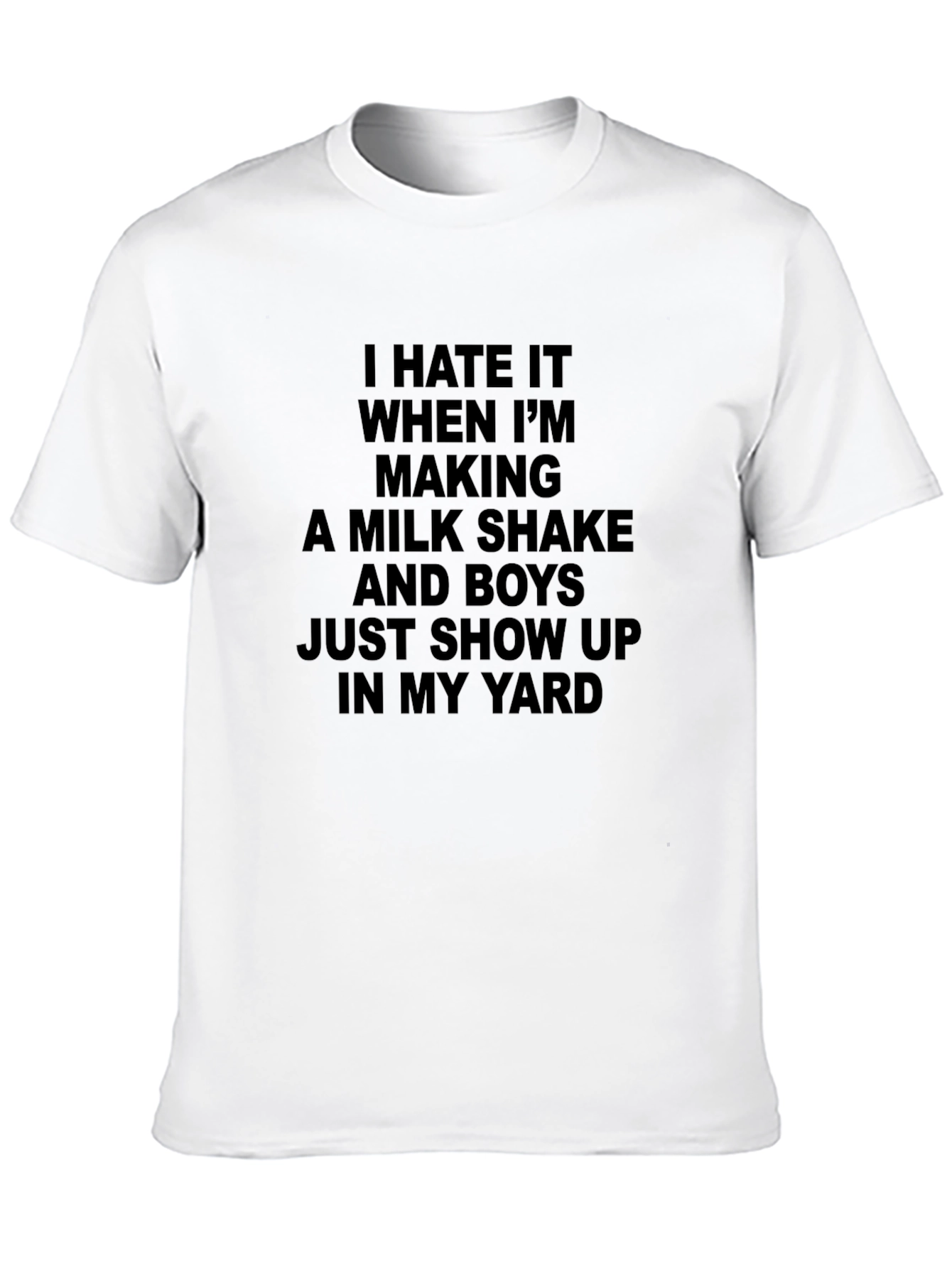 I Hate Milkshakes Funny Novelty T-Shirt