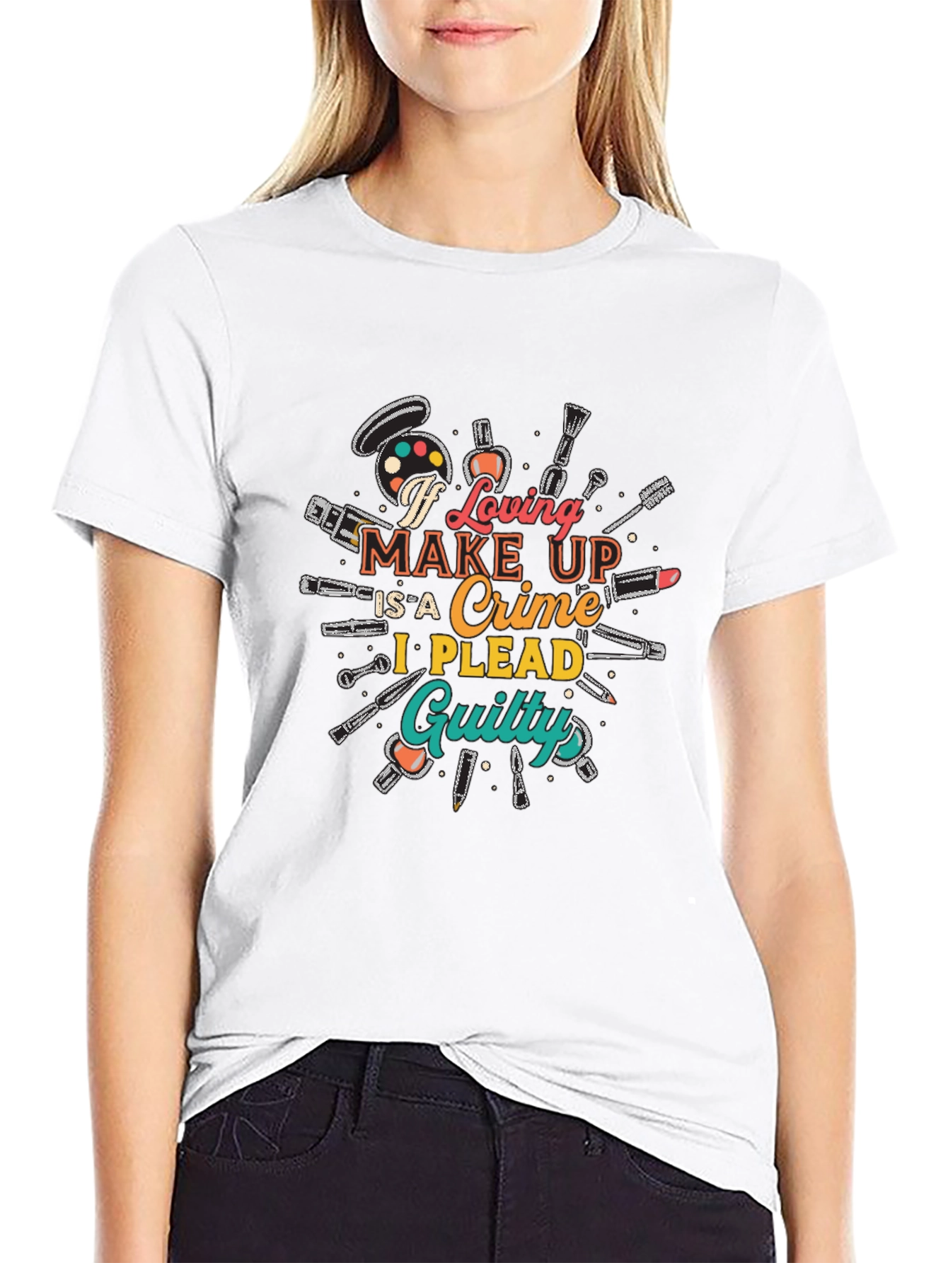 Makeup Lover Graphic T-Shirt - I Plead Guilty!