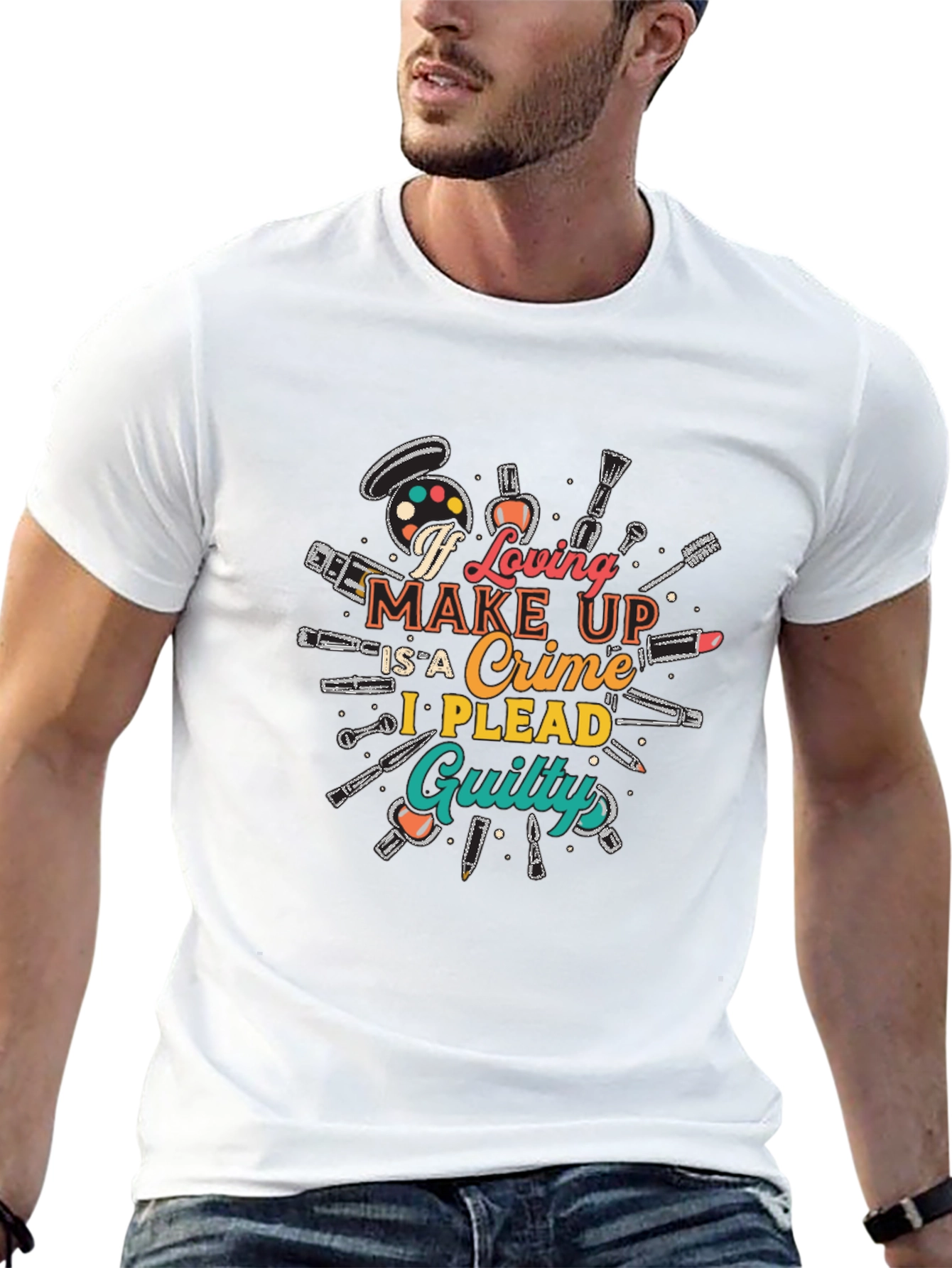 Makeup Lover Graphic T-Shirt - I Plead Guilty!