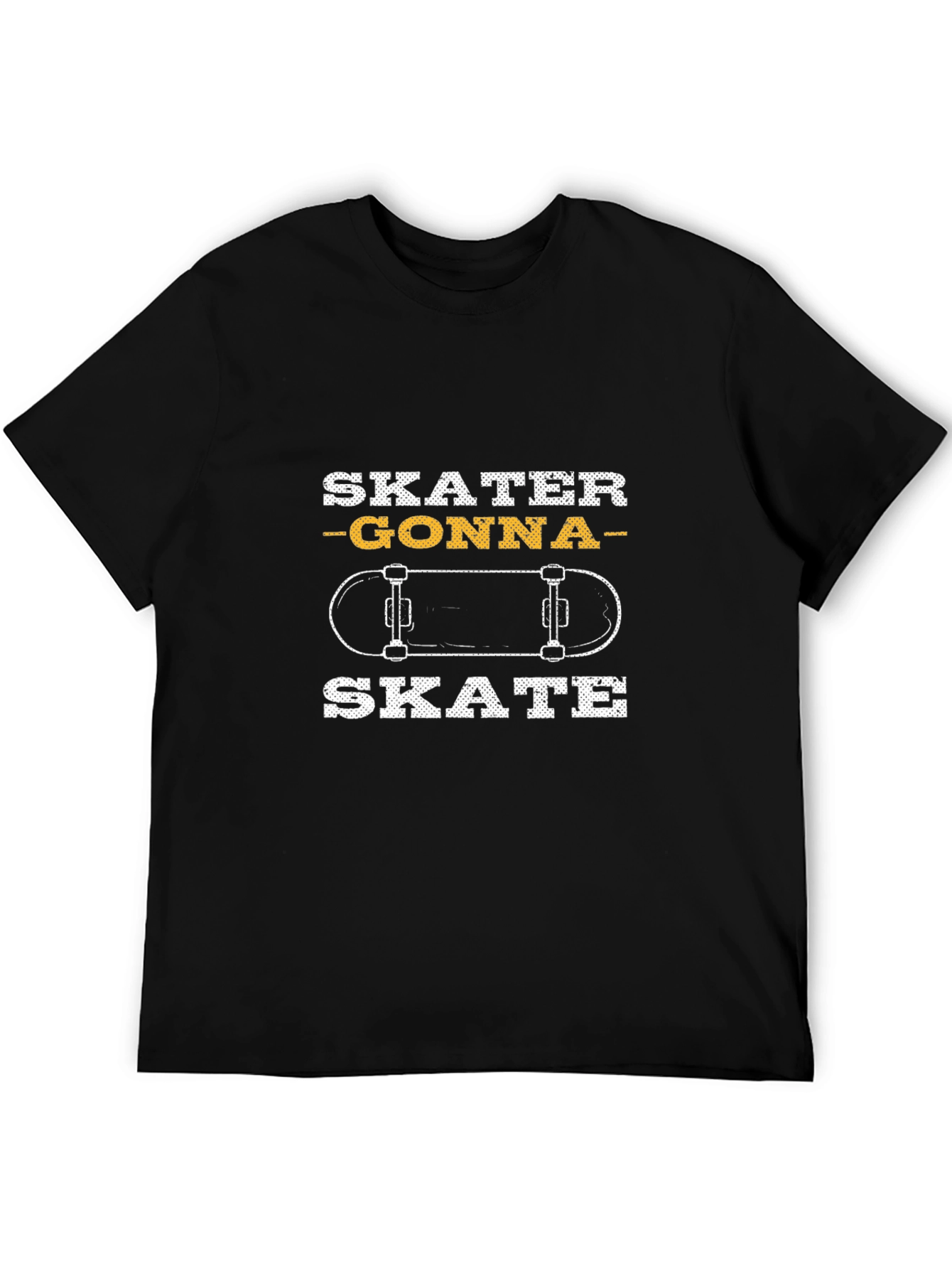 Skater Gonna Skate Graphic Tee - Black Cotton T-Shirt