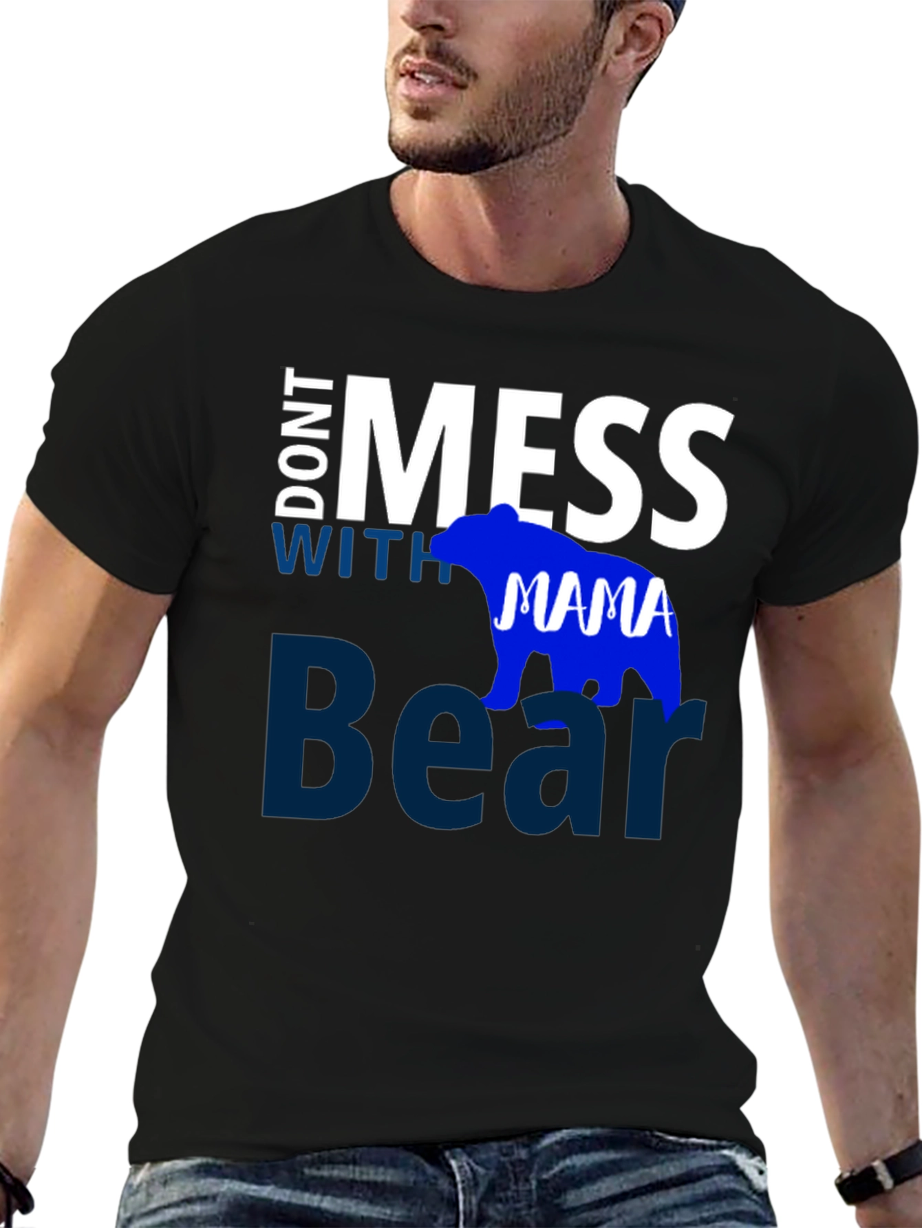 Dont Mess with Mama Bear Black T-Shirt