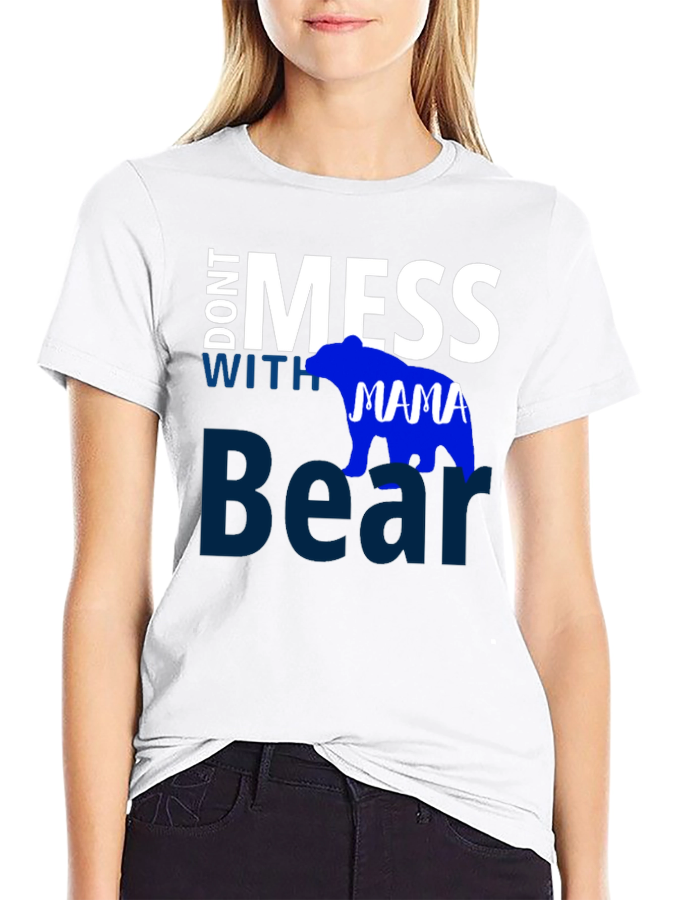 Dont Mess with Mama Bear Black T-Shirt