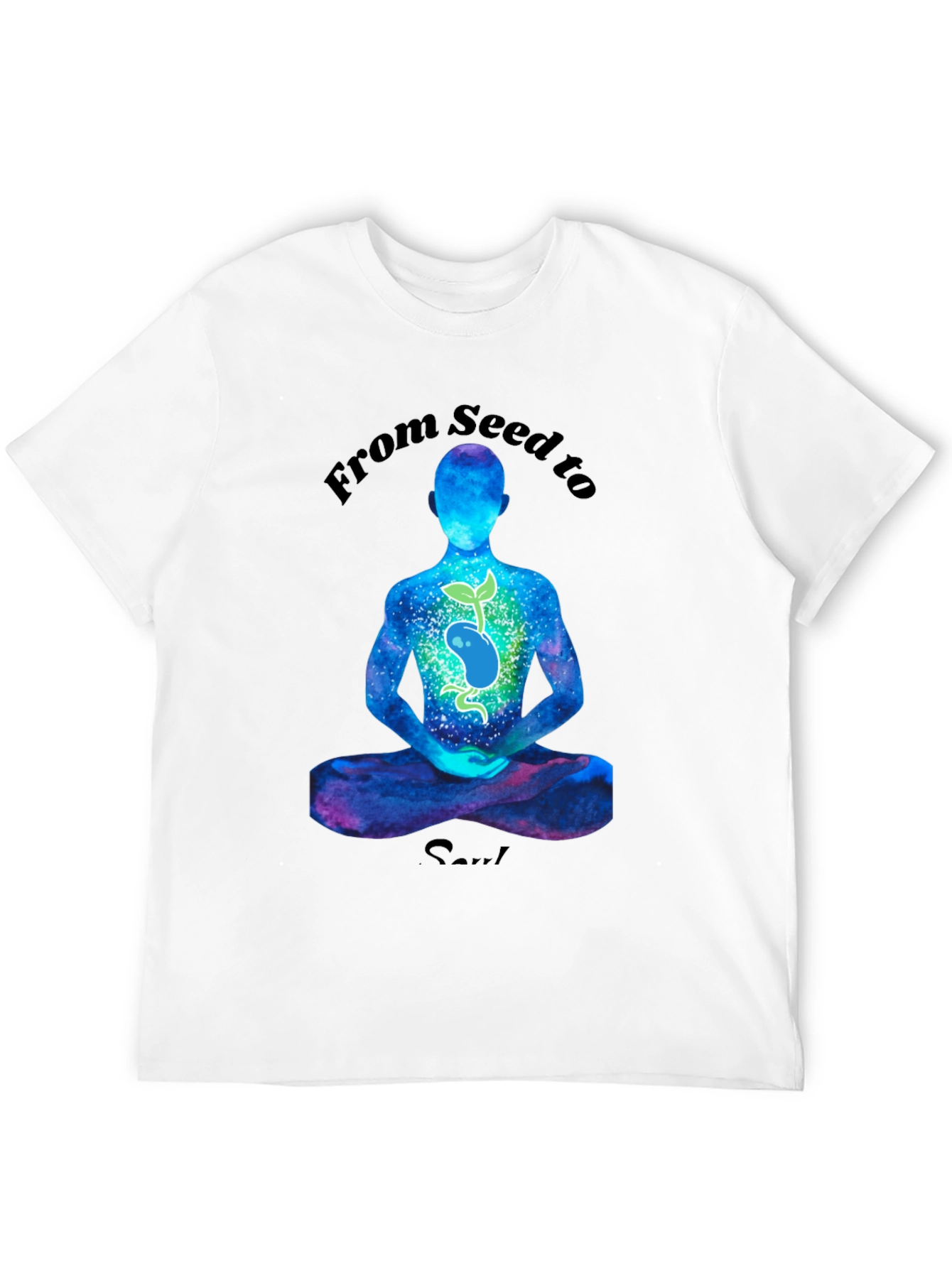 From Seed to Soul Black T-Shirt