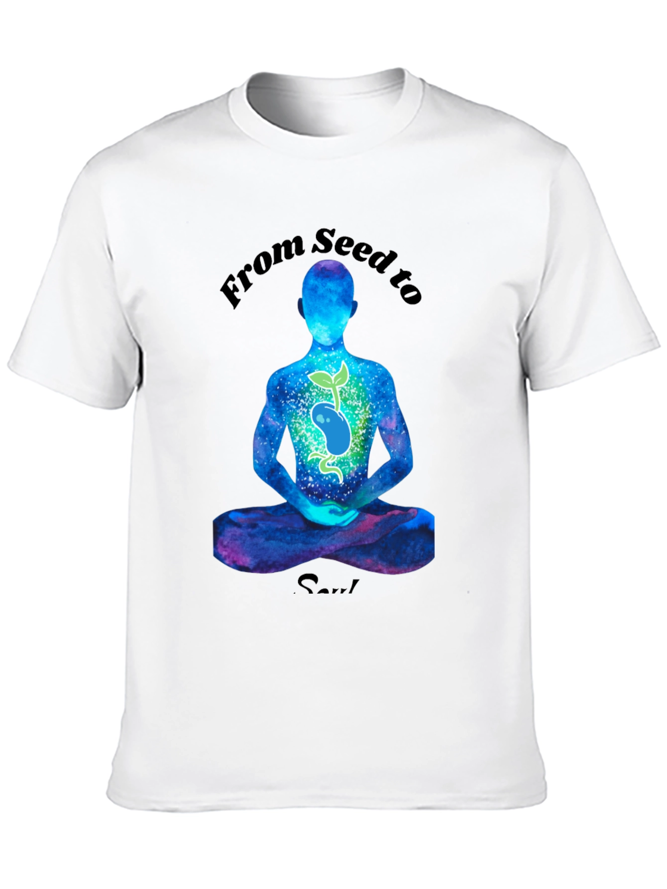 From Seed to Soul Black T-Shirt